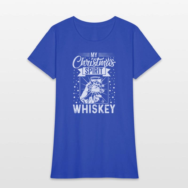 My Christmas Spirit is Whiskey