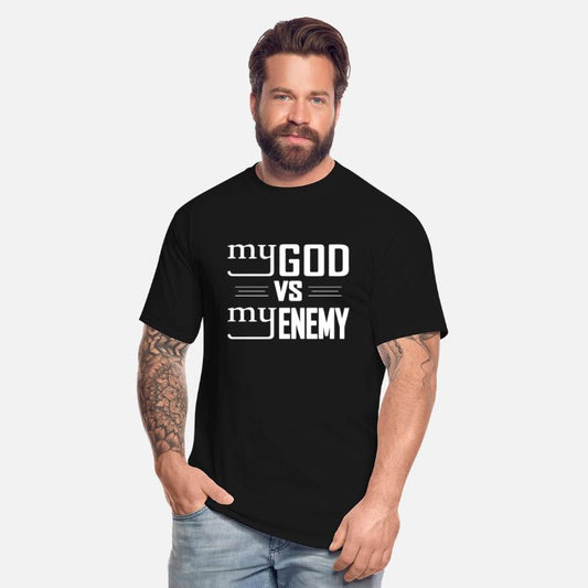 My GOD vs My Enemies Inspirational gifts T Shirt
