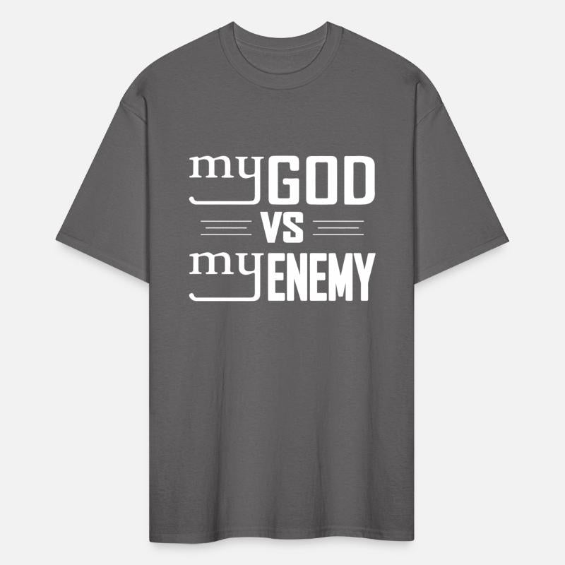 My GOD vs My Enemies Inspirational gifts T Shirt
