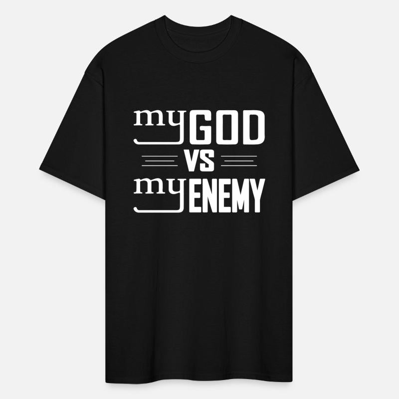 My GOD vs My Enemies Inspirational gifts T Shirt