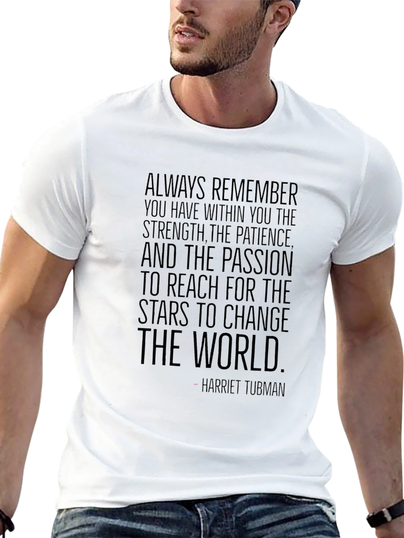 Inspirational Harriet Tubman Quote T-Shirt