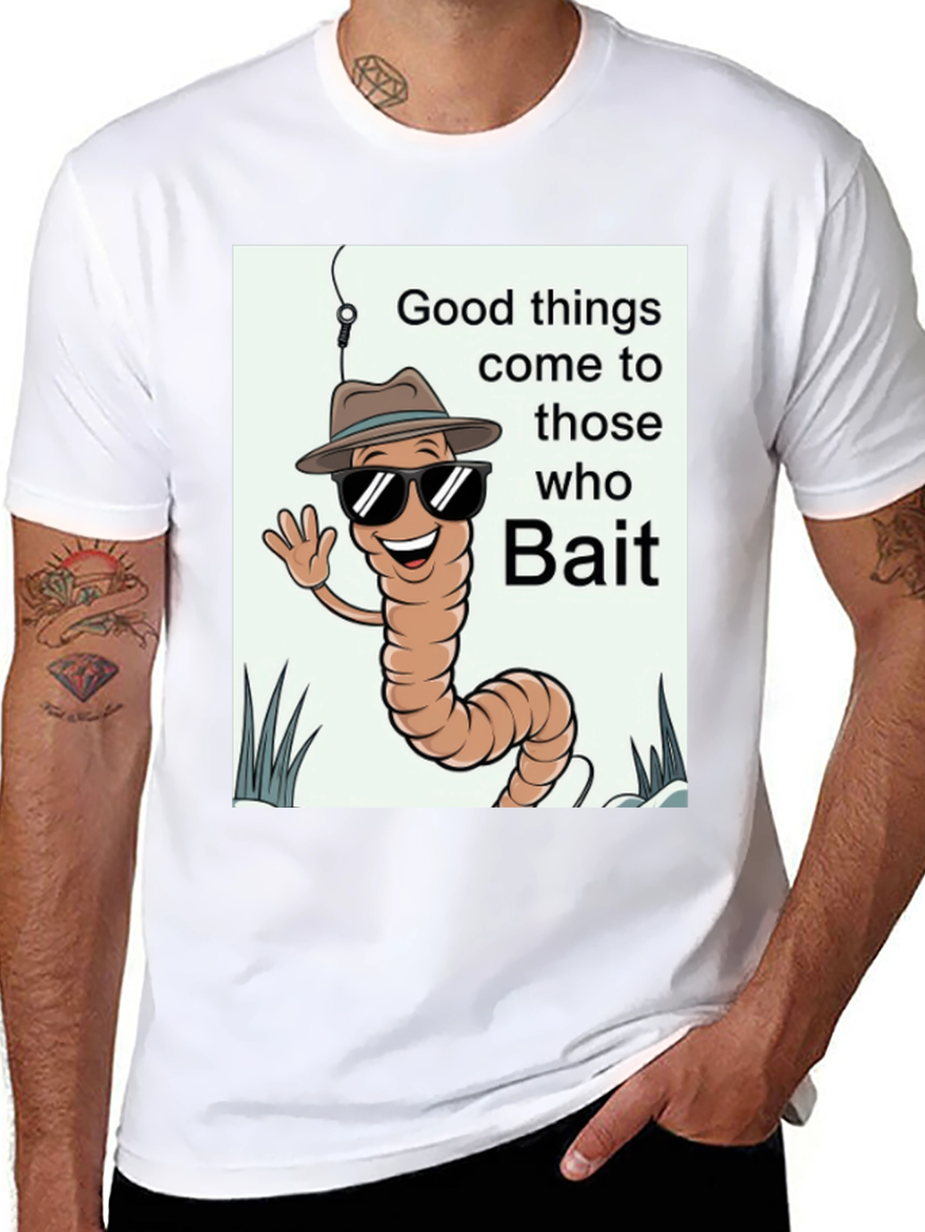 Good Things Come to Those Who Bait T-Shirt