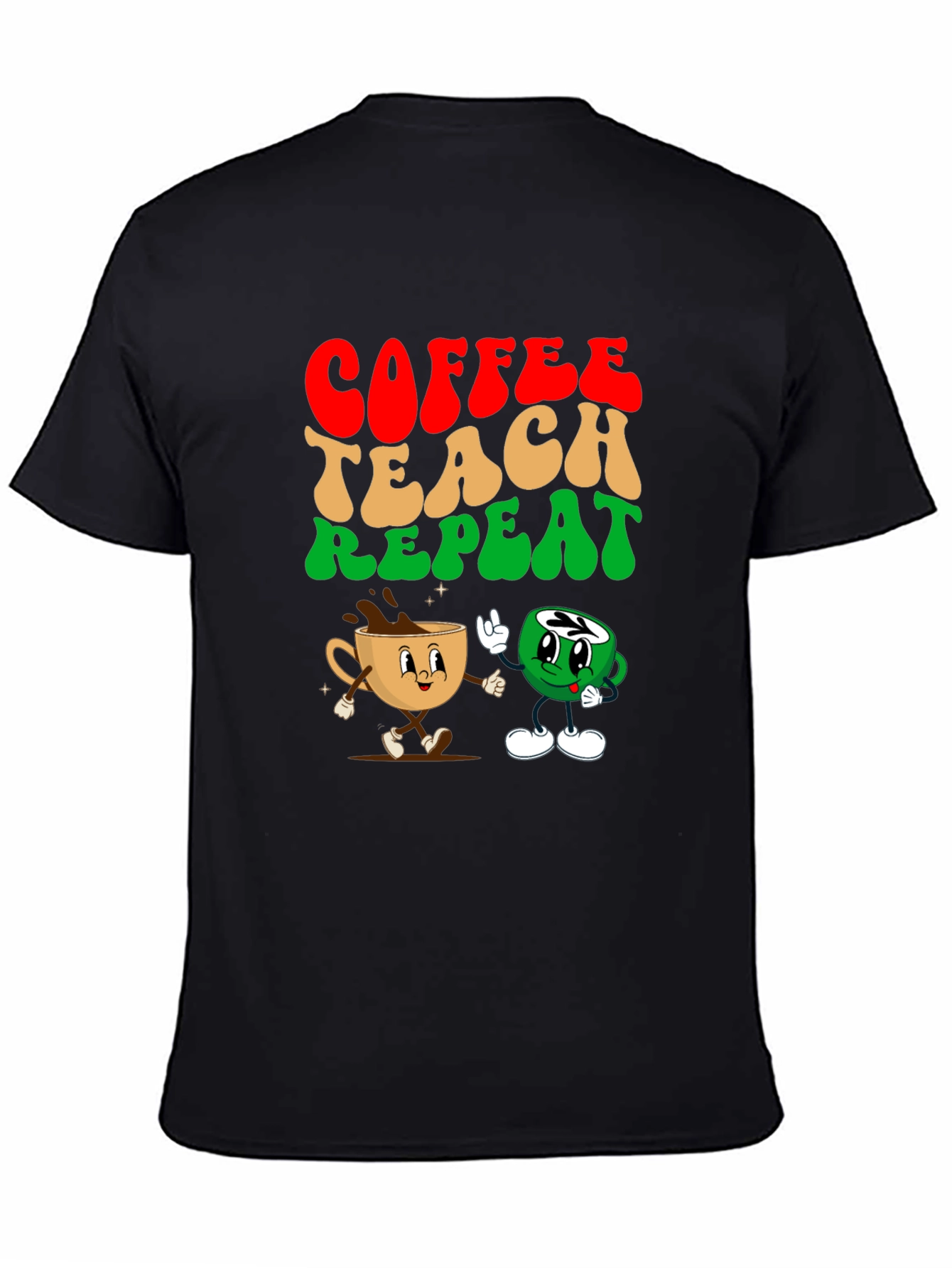 Coffee Teach Repeat Graphic Tee - Teachers Essential