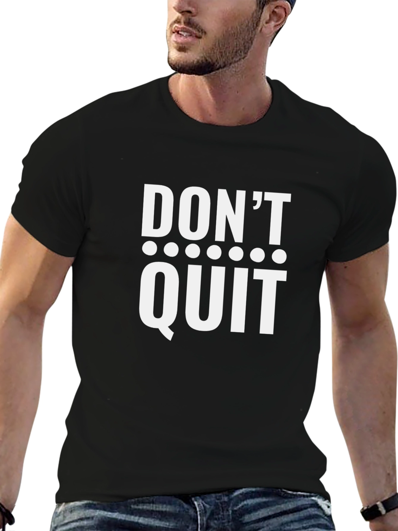 Motivational Dont Quit T-Shirt
