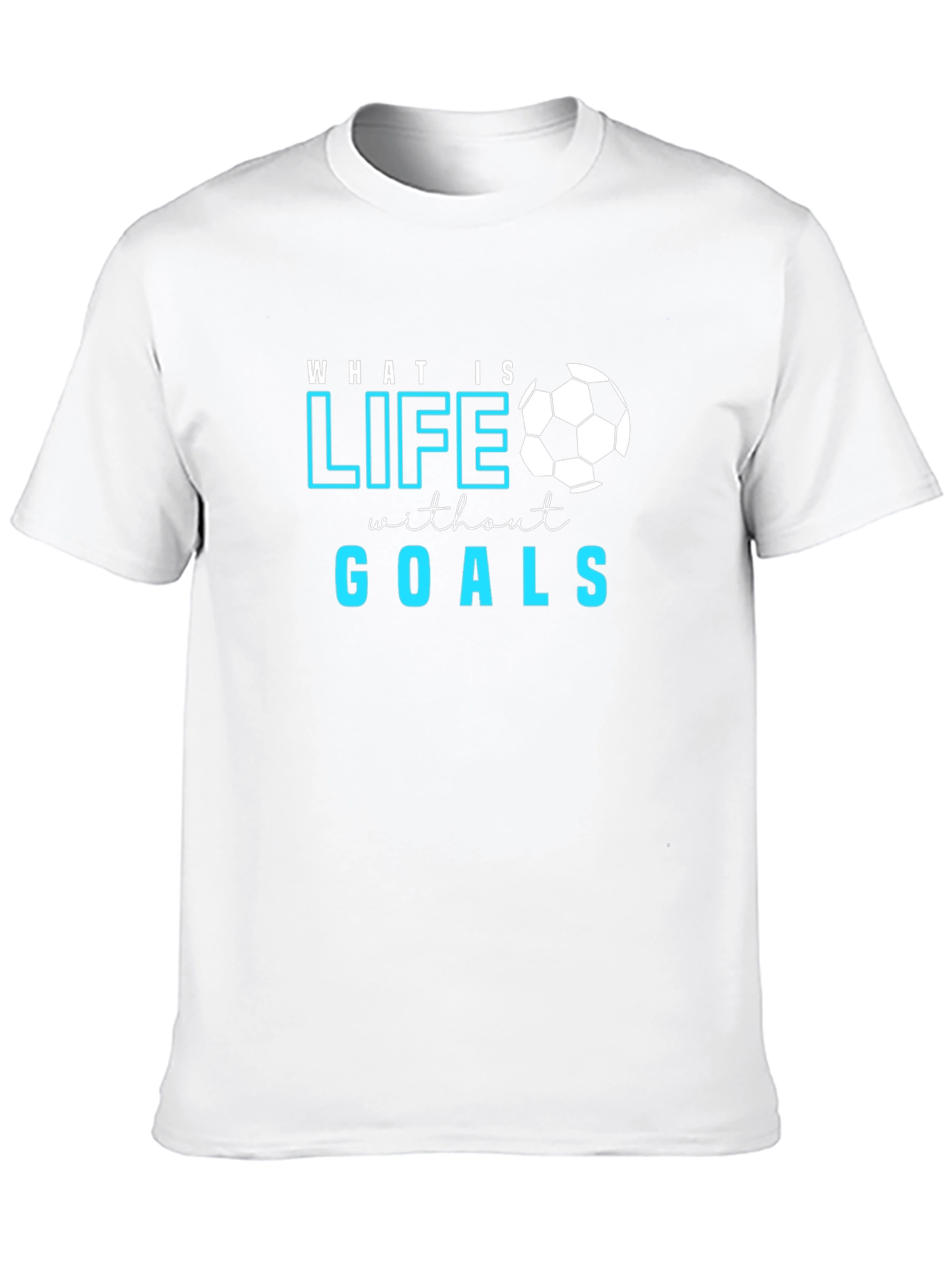 Life Without Goals T-Shirt