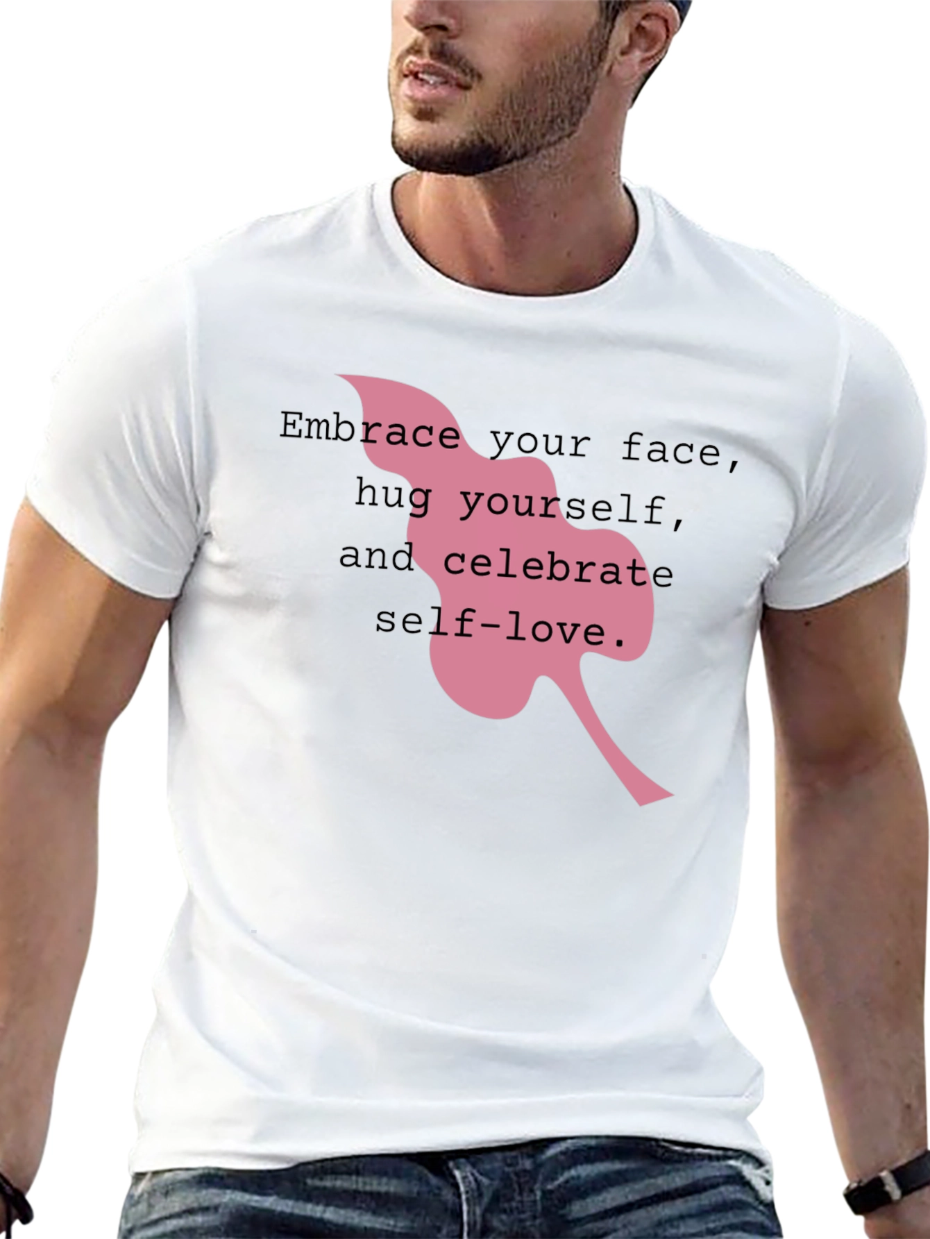 Self-Love Tee: Embrace Your Face
