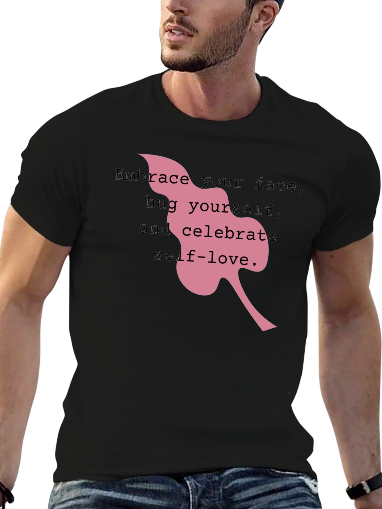 Self-Love Tee: Embrace Your Face