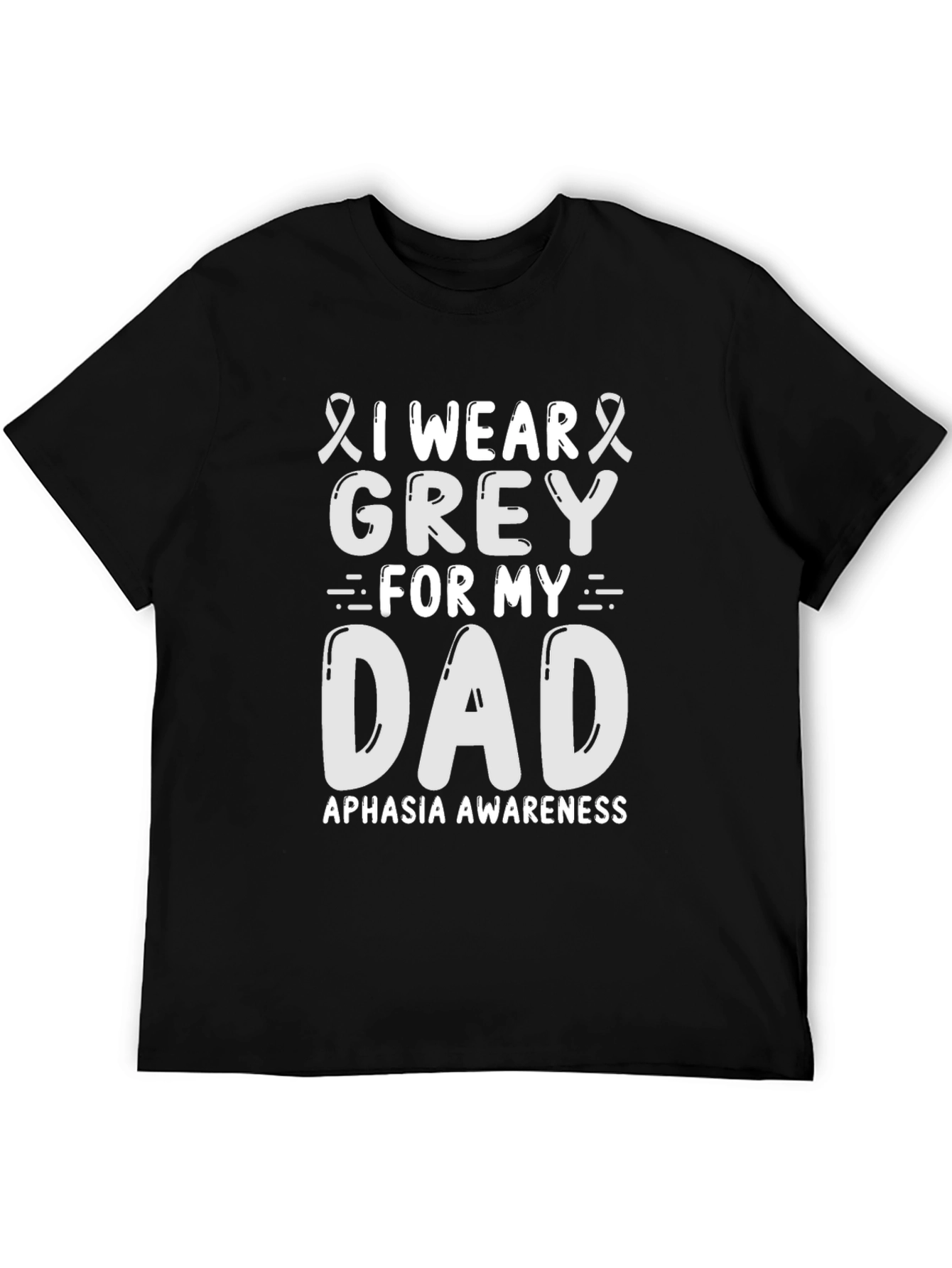 Grey Ribbon Aphasia Awareness Dad T-Shirt