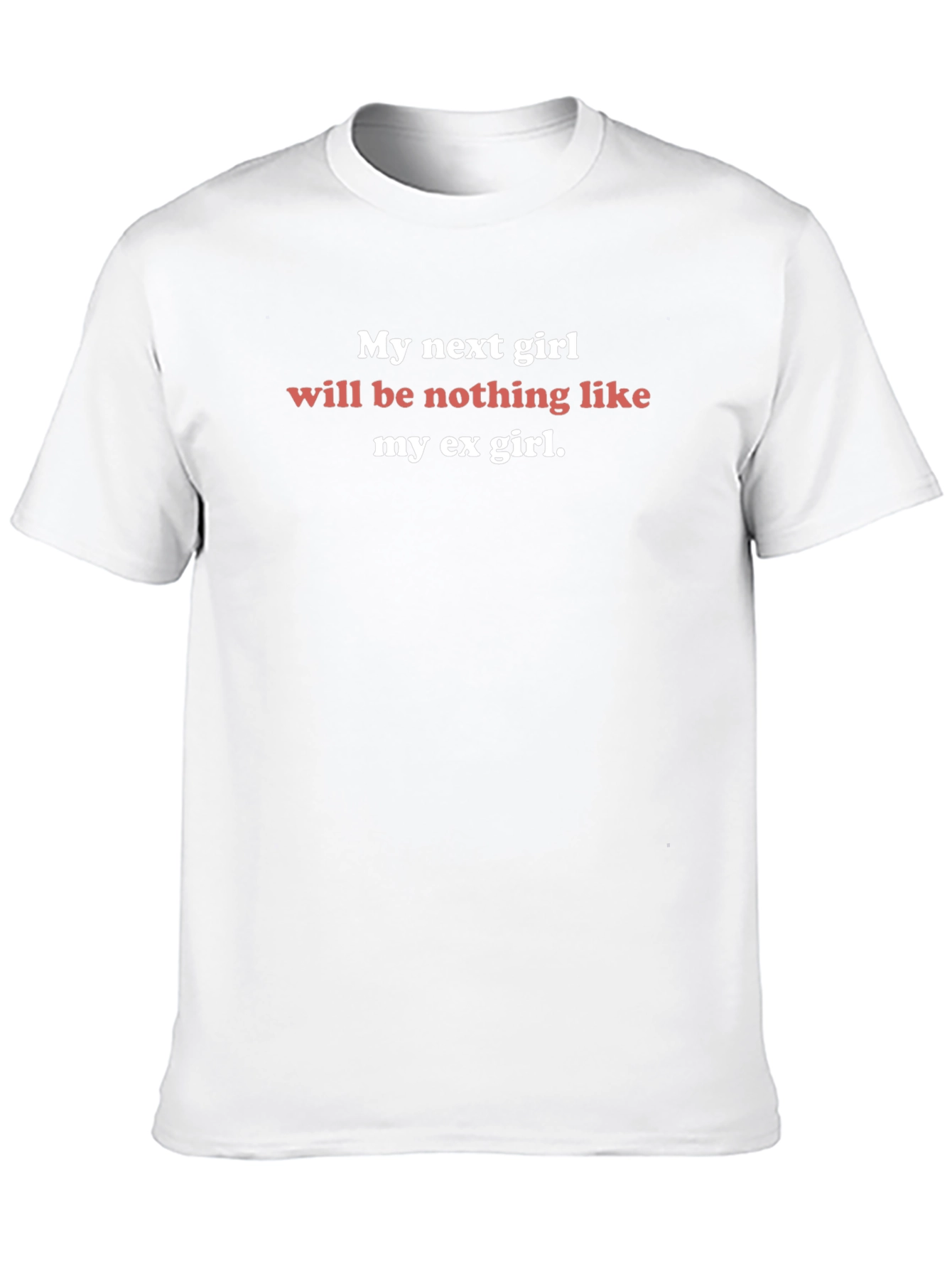 Funny My Next Girl Graphic Tee