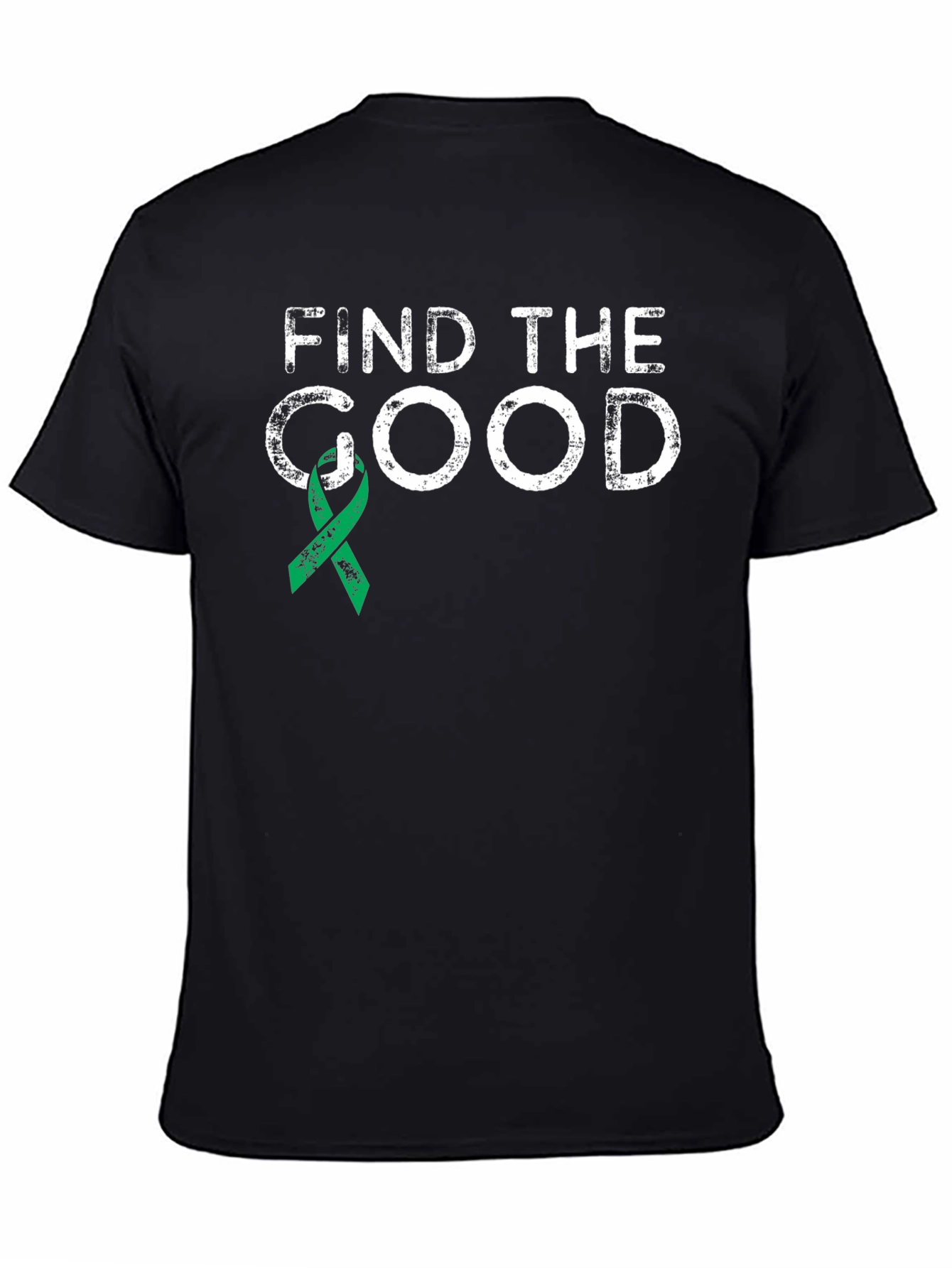 Find The Good T-Shirt Mental Health Green Ribbon