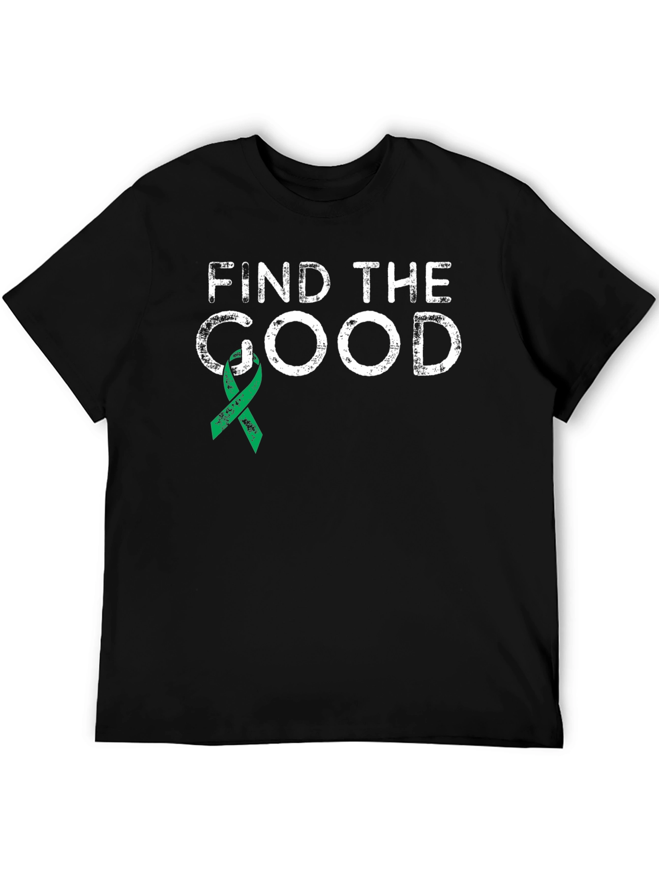 Find The Good T-Shirt Mental Health Green Ribbon