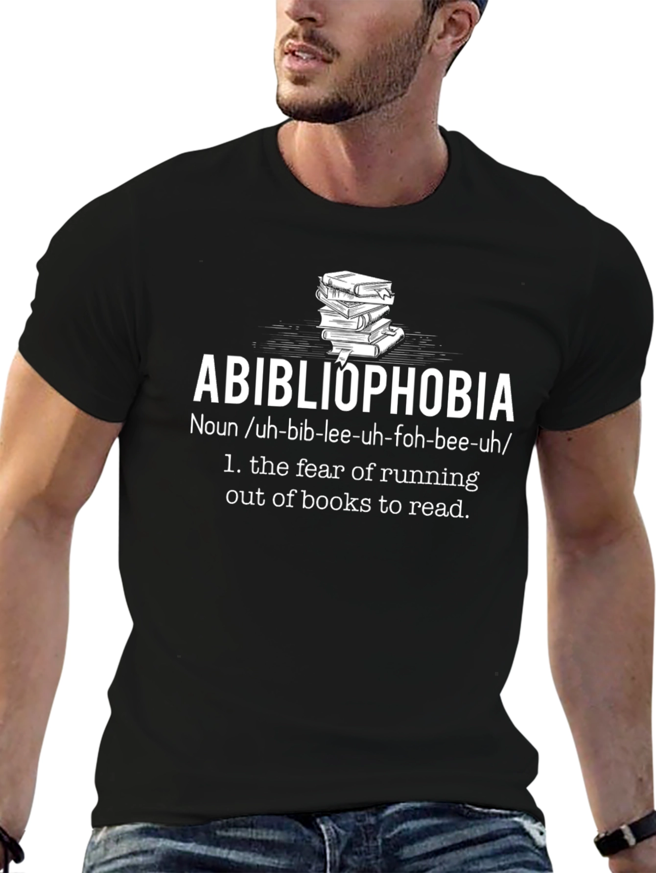 Abibliophobia T-Shirt: Fear of Running Out of Books Tee