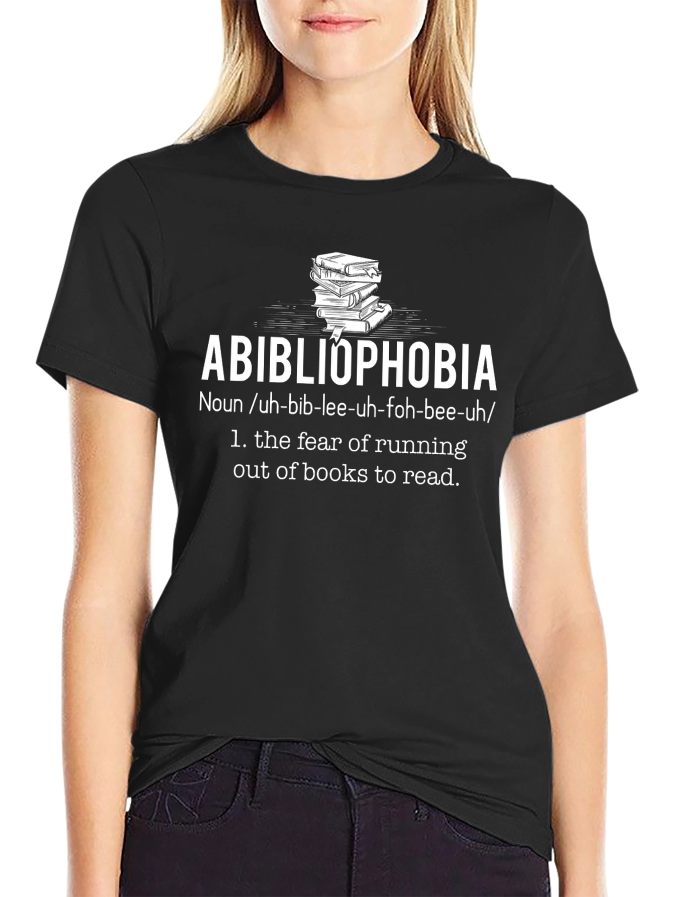 Abibliophobia T-Shirt: Fear of Running Out of Books Tee