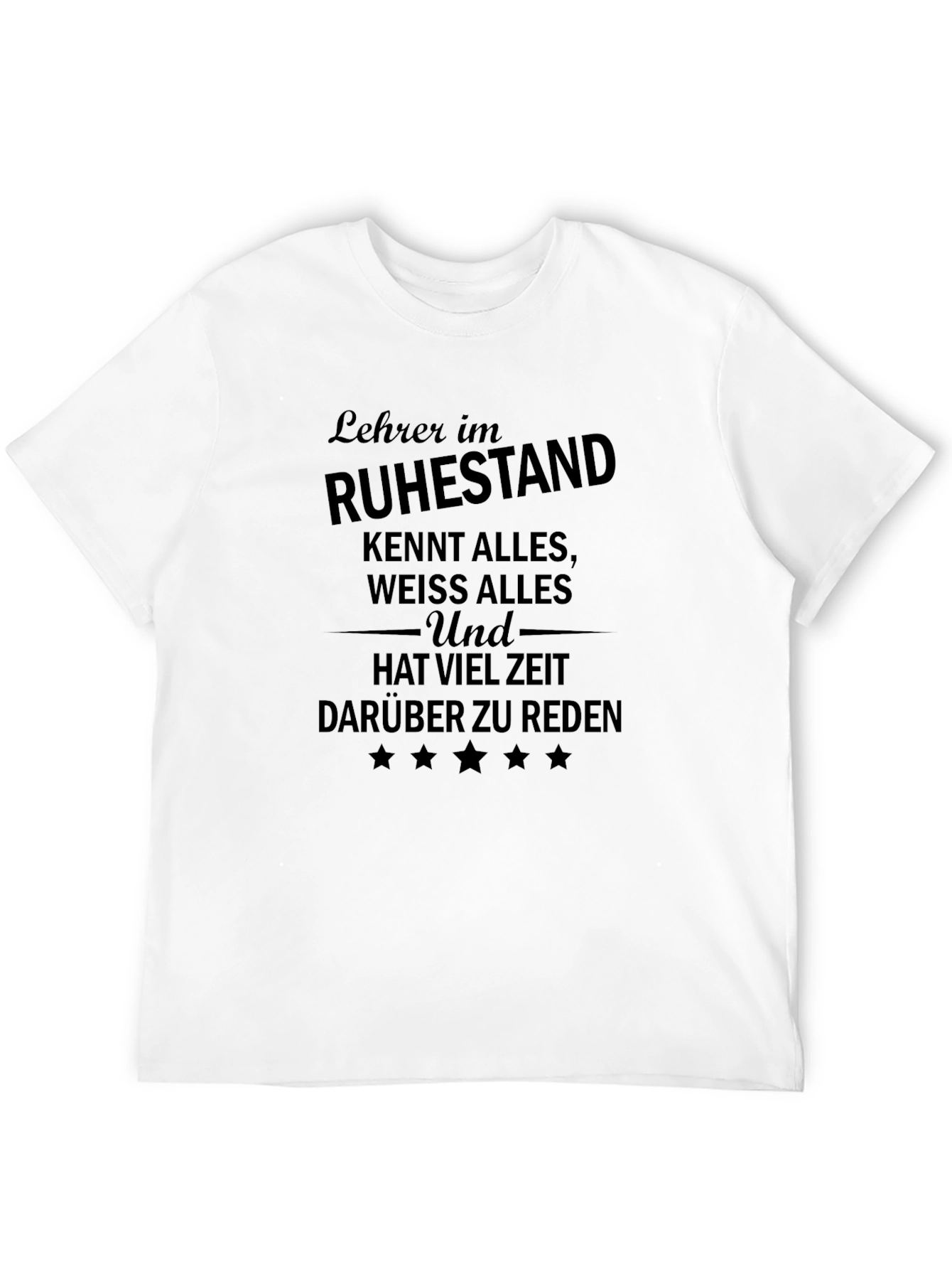 Retired Teacher T-Shirt - Ruhestand Design