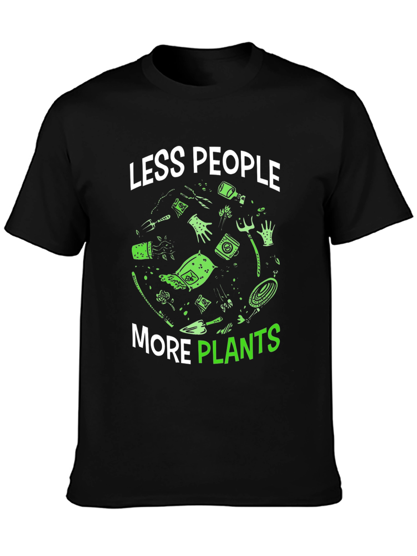 Less People More Plants Graphic T-Shirt