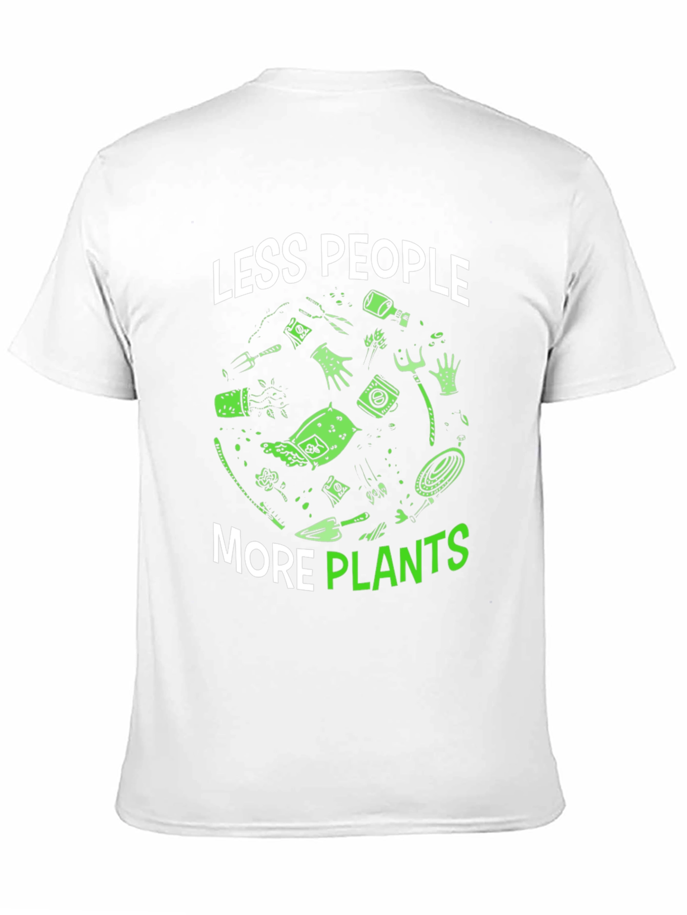 Less People More Plants Graphic T-Shirt