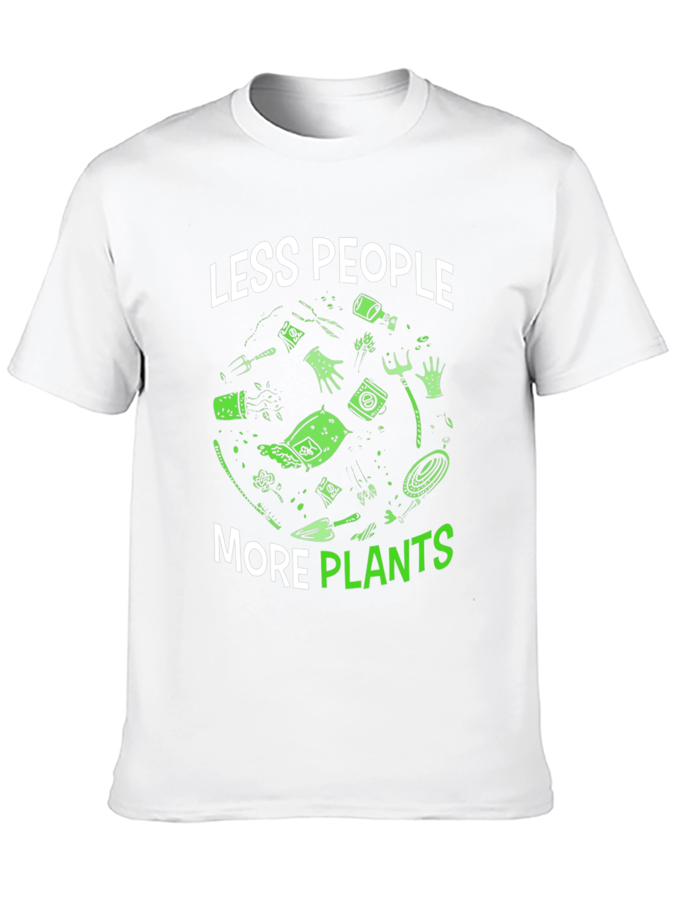 Less People More Plants Graphic T-Shirt