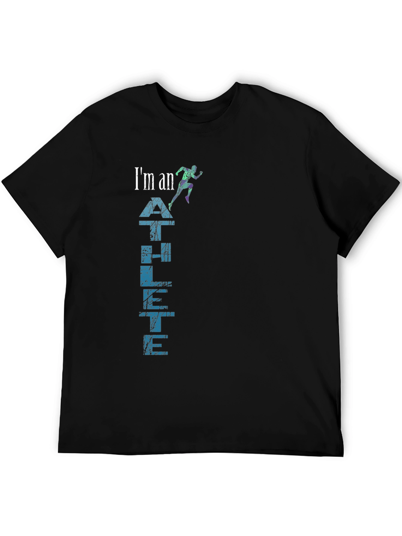 Im An Athlete T-Shirt - Sports & Fitness
