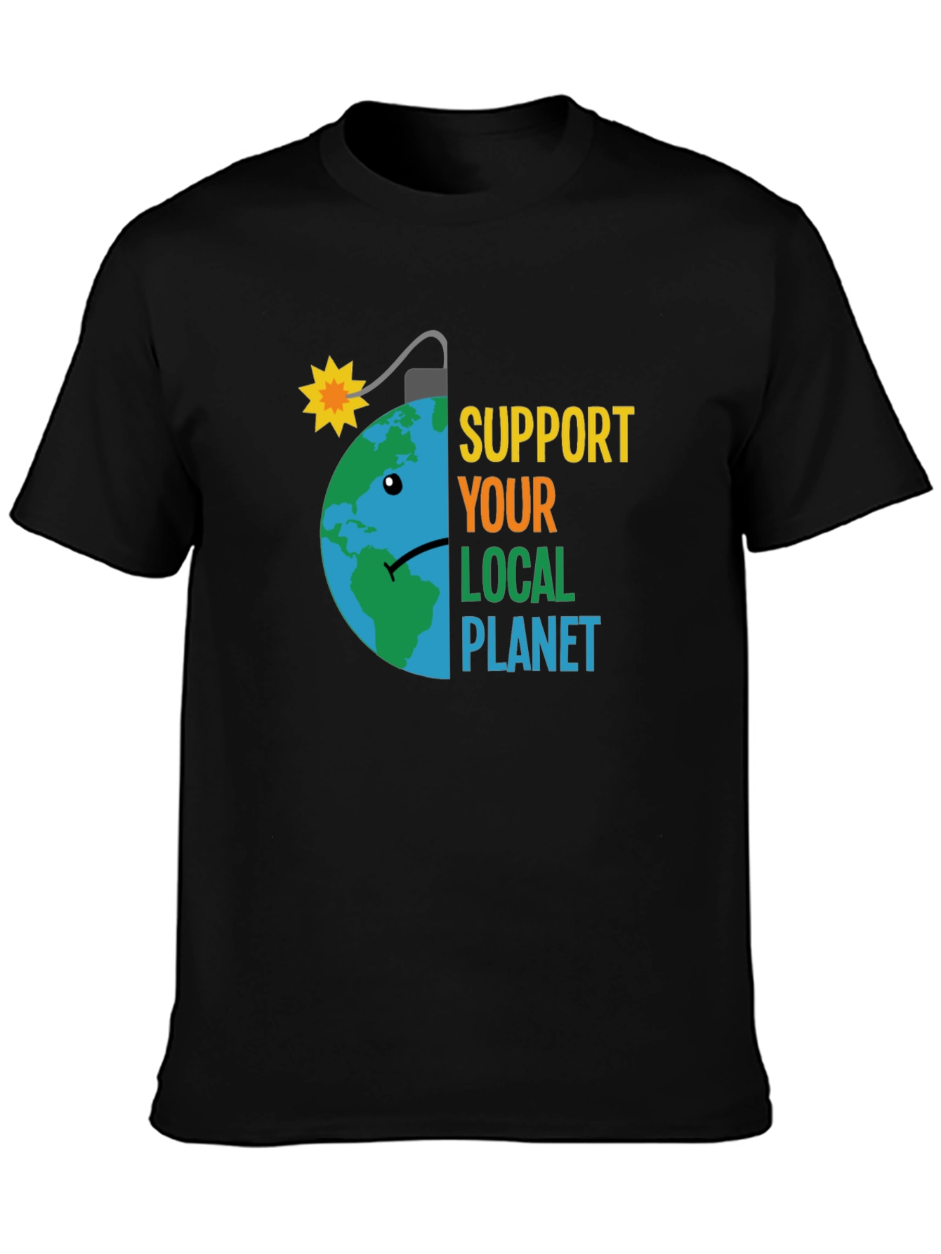 Support Your Local Planet Earth Bomb Tee