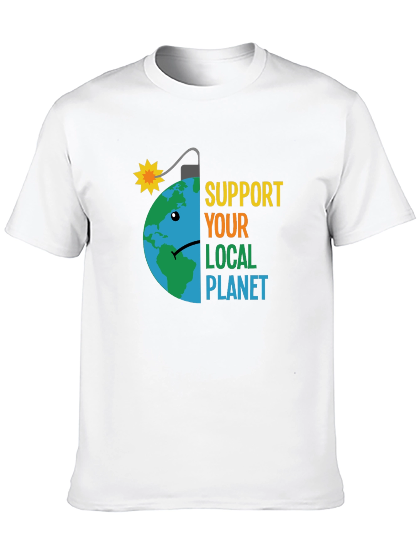 Support Your Local Planet Earth Bomb Tee