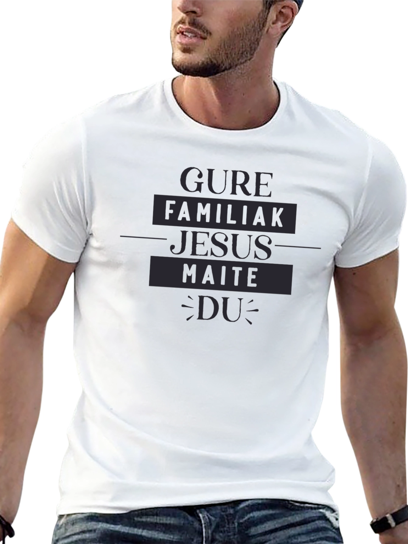 Gure Familiak Jesus Maite Du T-Shirt