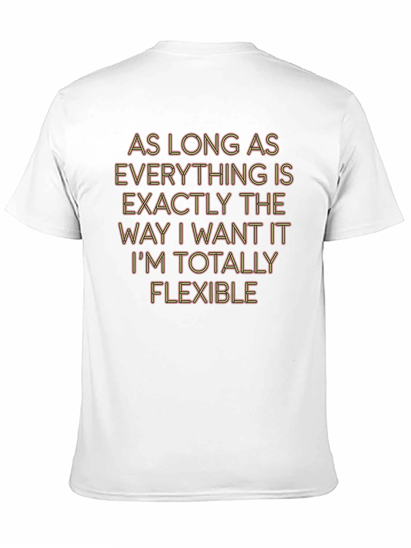 Funny Flexible Sarcastic T-Shirt