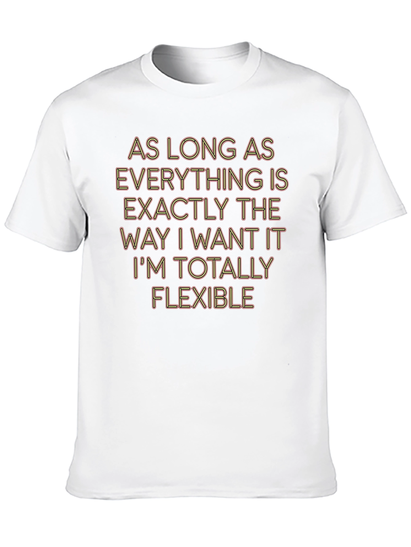 Funny Flexible Sarcastic T-Shirt