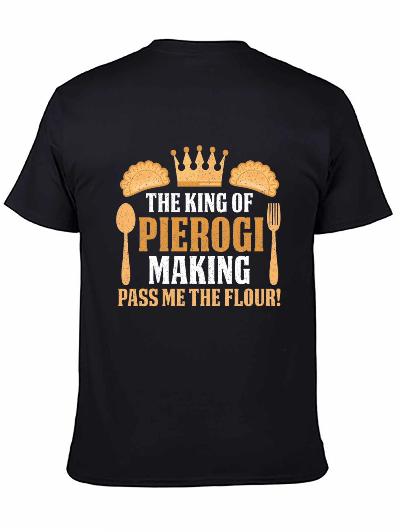 King of Pierogi Making T-Shirt - Funny Cooking Gift