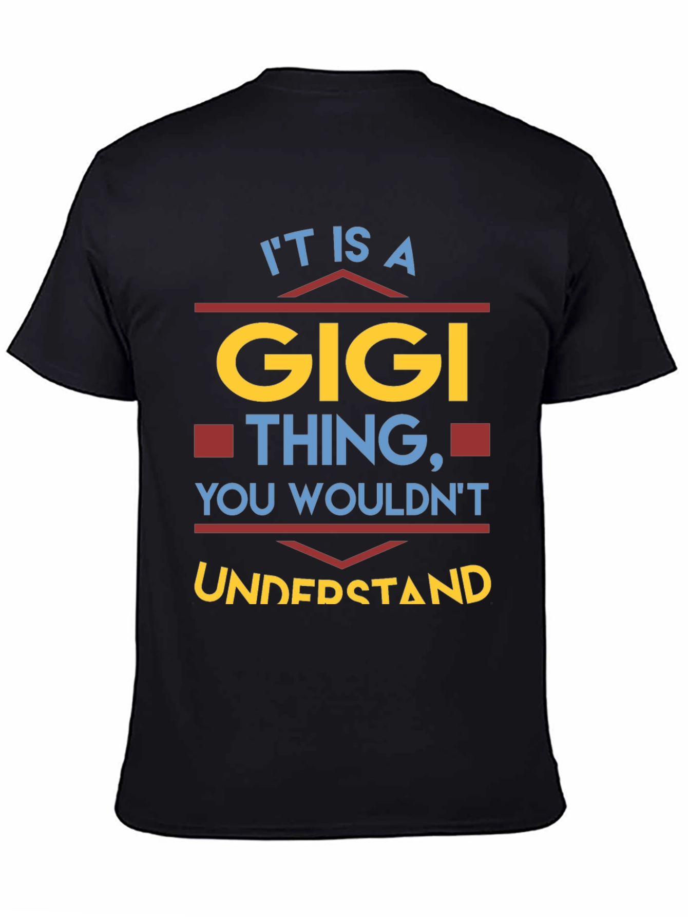 Its A Gigi Thing T-Shirt