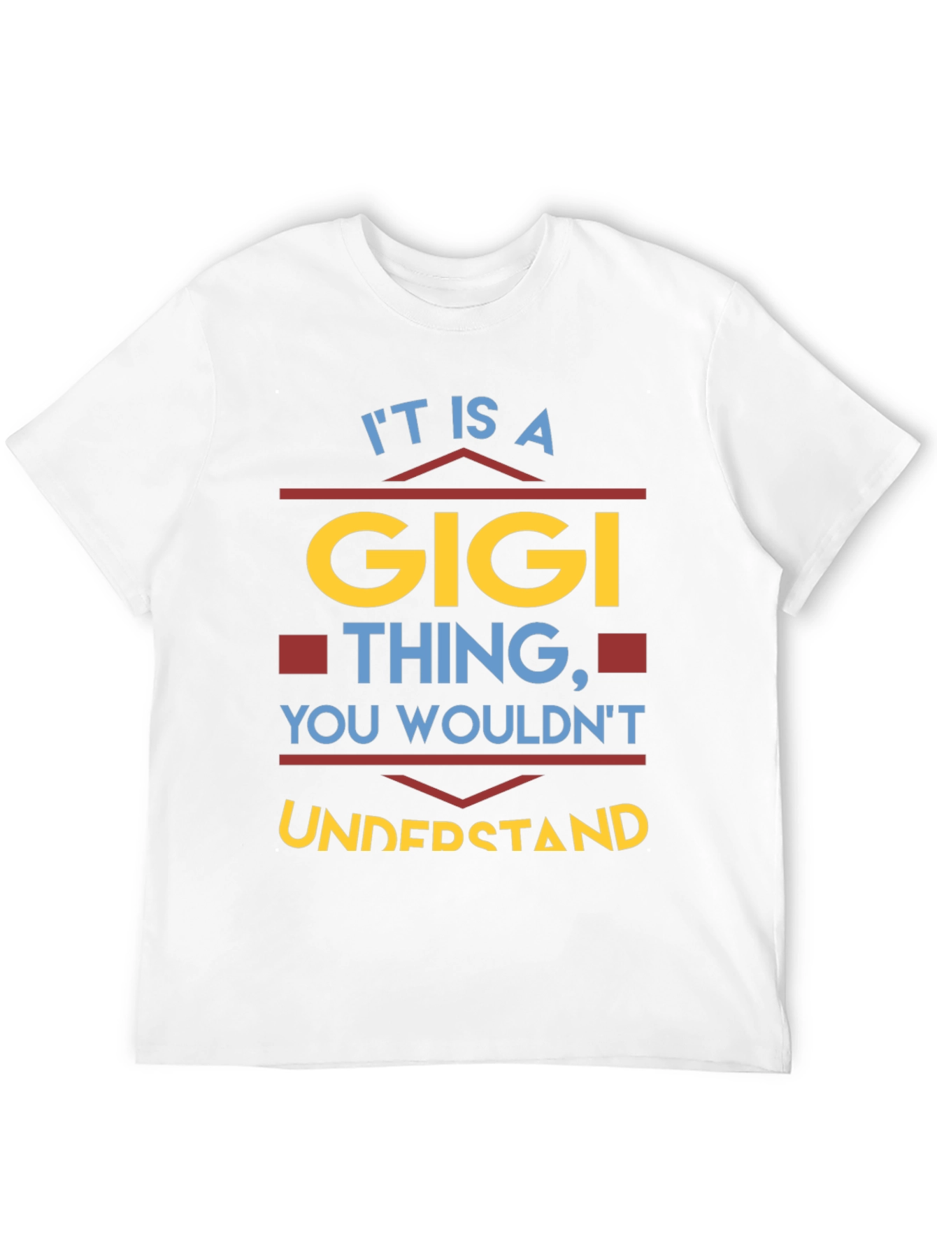 Its A Gigi Thing T-Shirt
