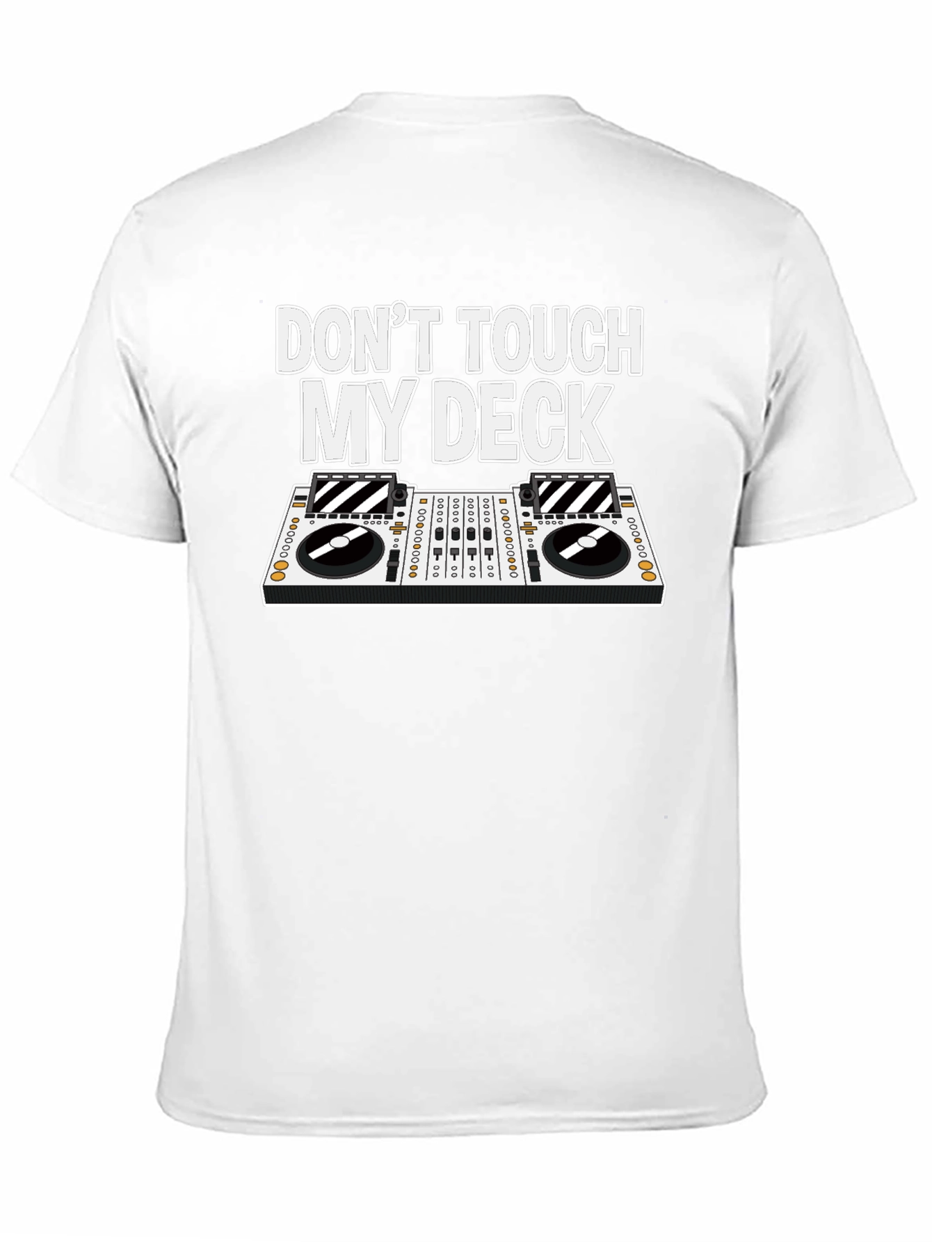 Dont Touch My Deck T-Shirt - DJ Turntable Tee