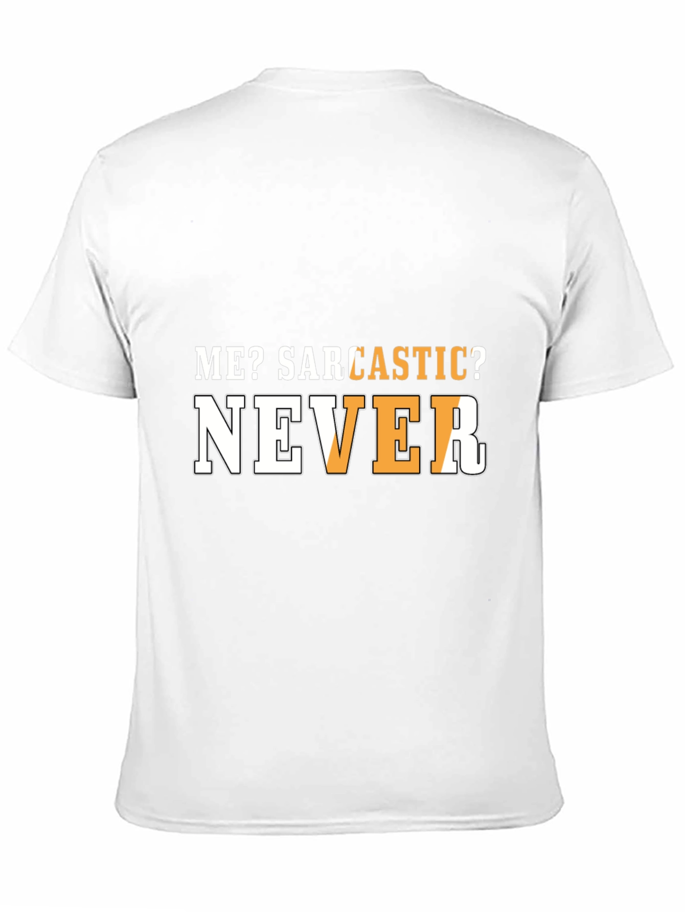 Sarcastic Humor T-Shirt - Funny Graphic Tee
