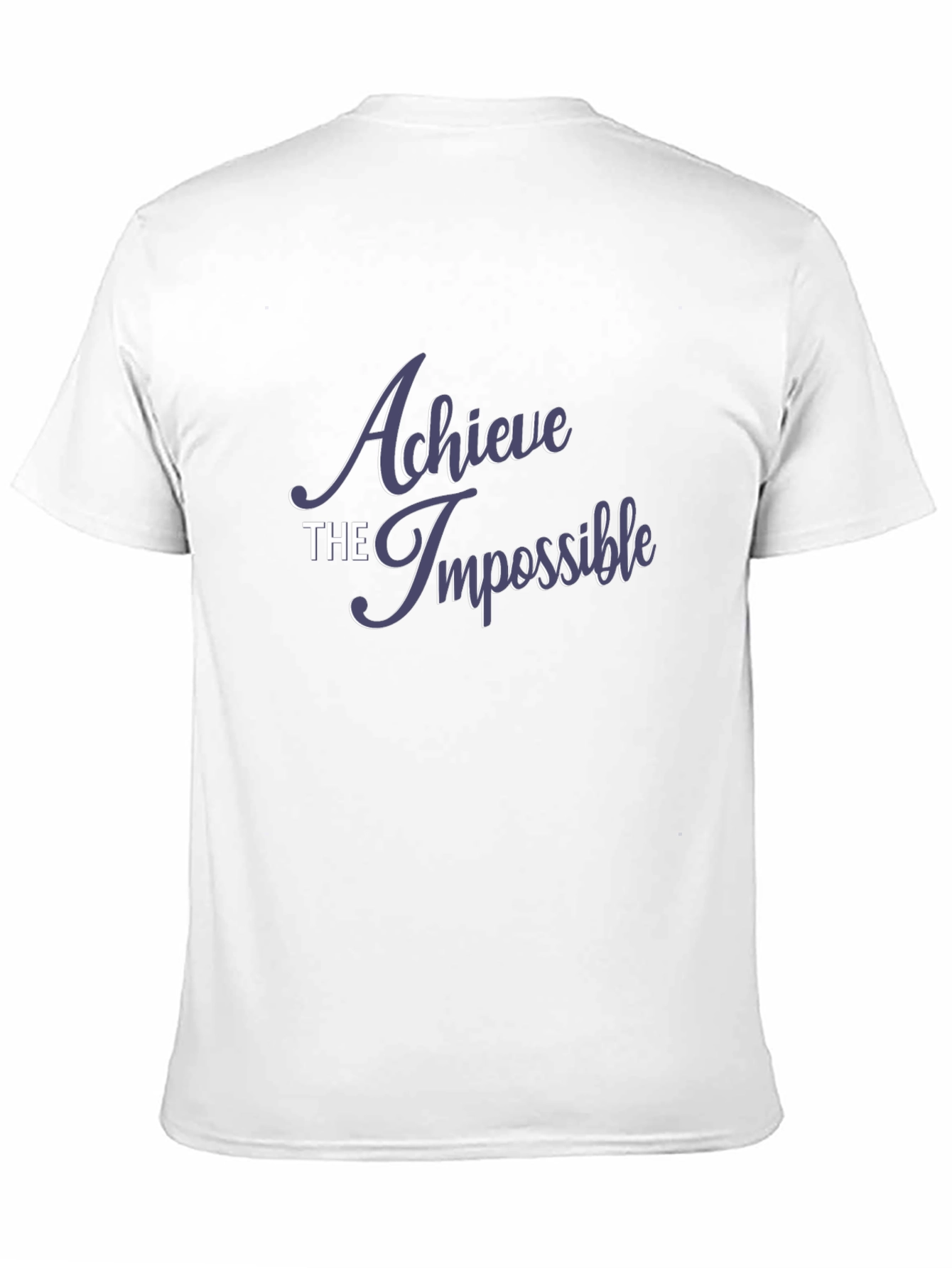 Achieve the Impossible Graphic T-Shirt