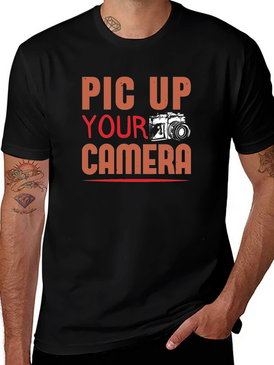 Pic Up Your Camera Graphic Tee - Photography Lovers Shirt