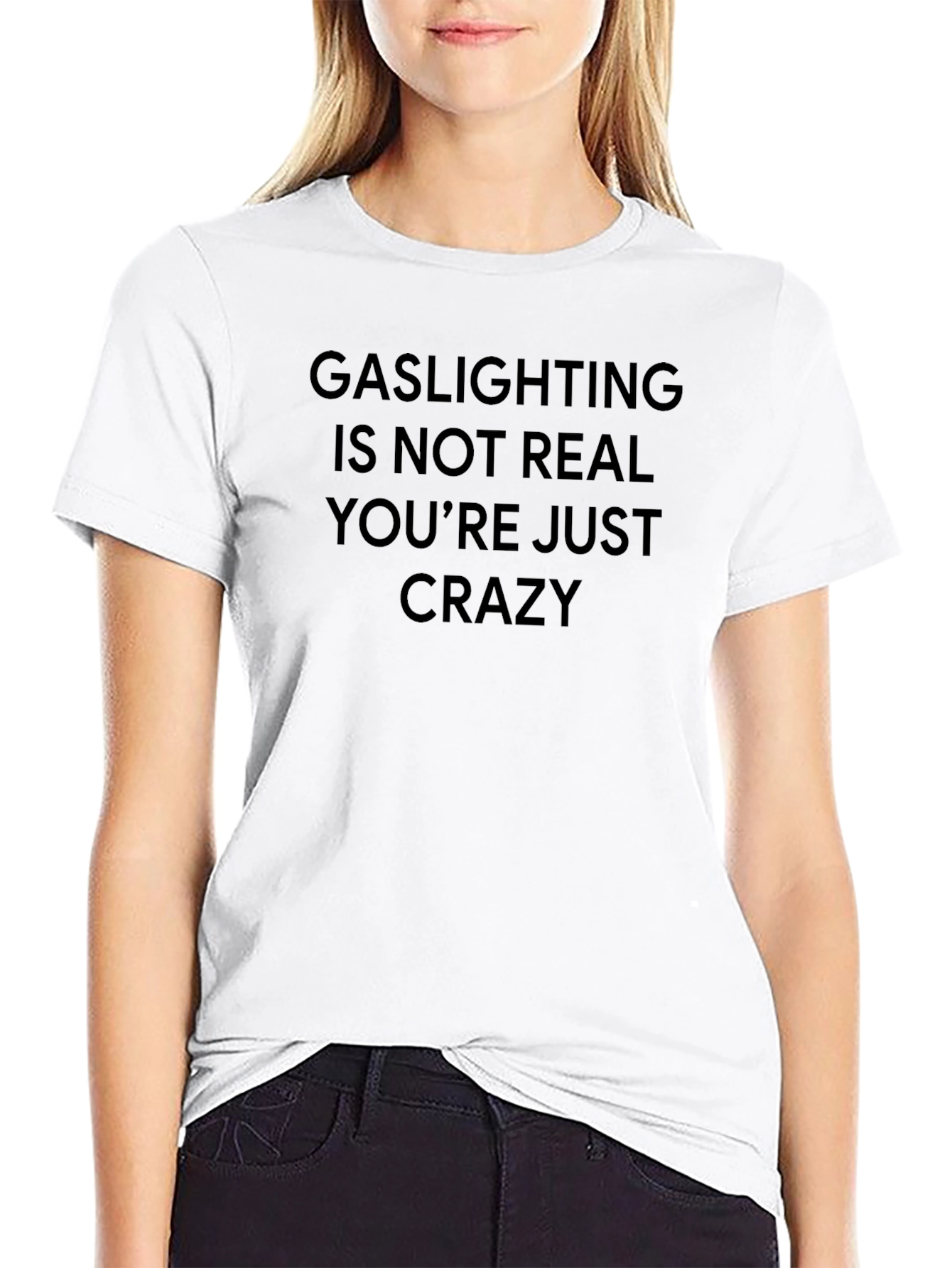 Gaslighting Is Not Real Graphic Tee