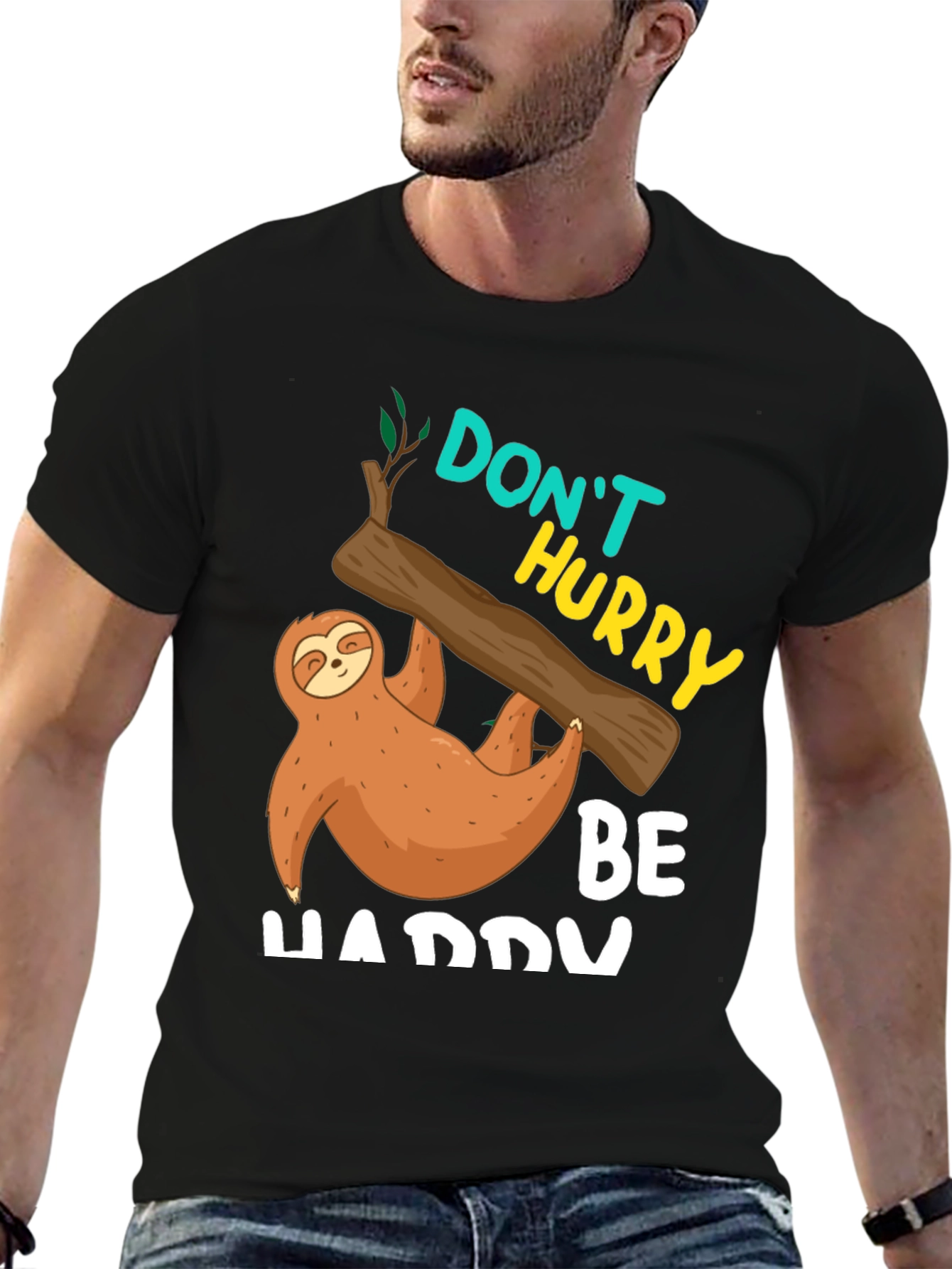 Dont Hurry Be Happy Sloth T-Shirt