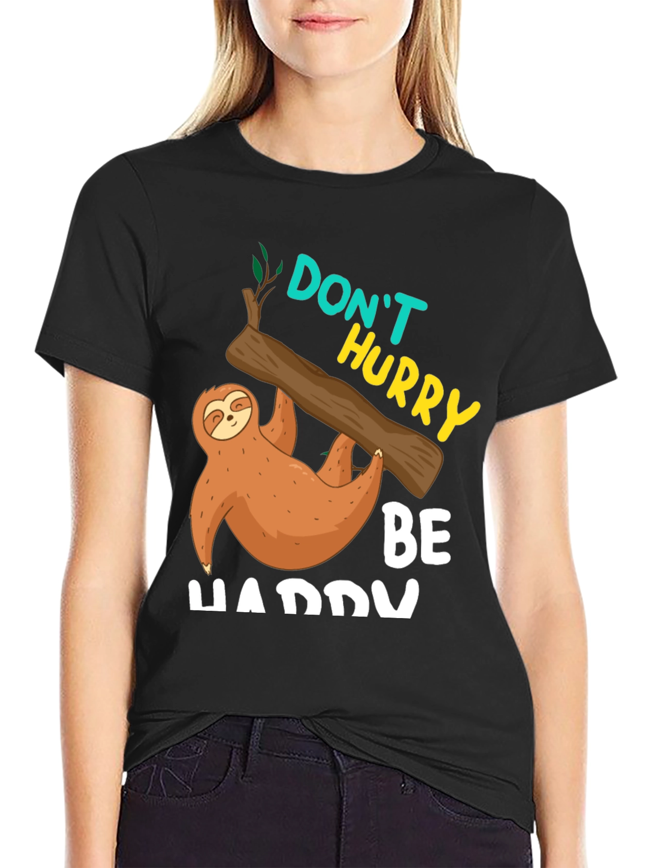 Dont Hurry Be Happy Sloth T-Shirt