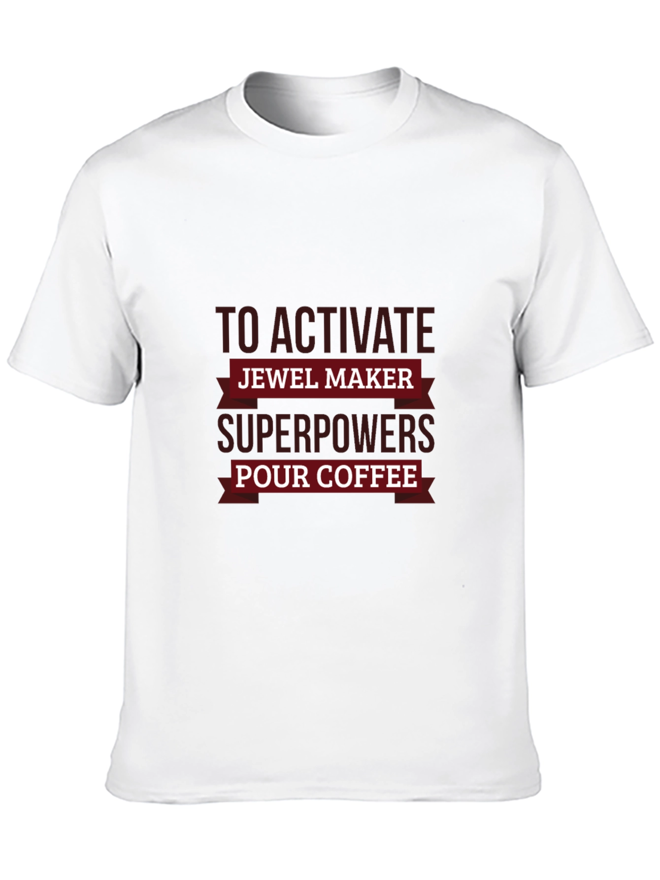 Jewel Maker Superpowers Coffee T-Shirt