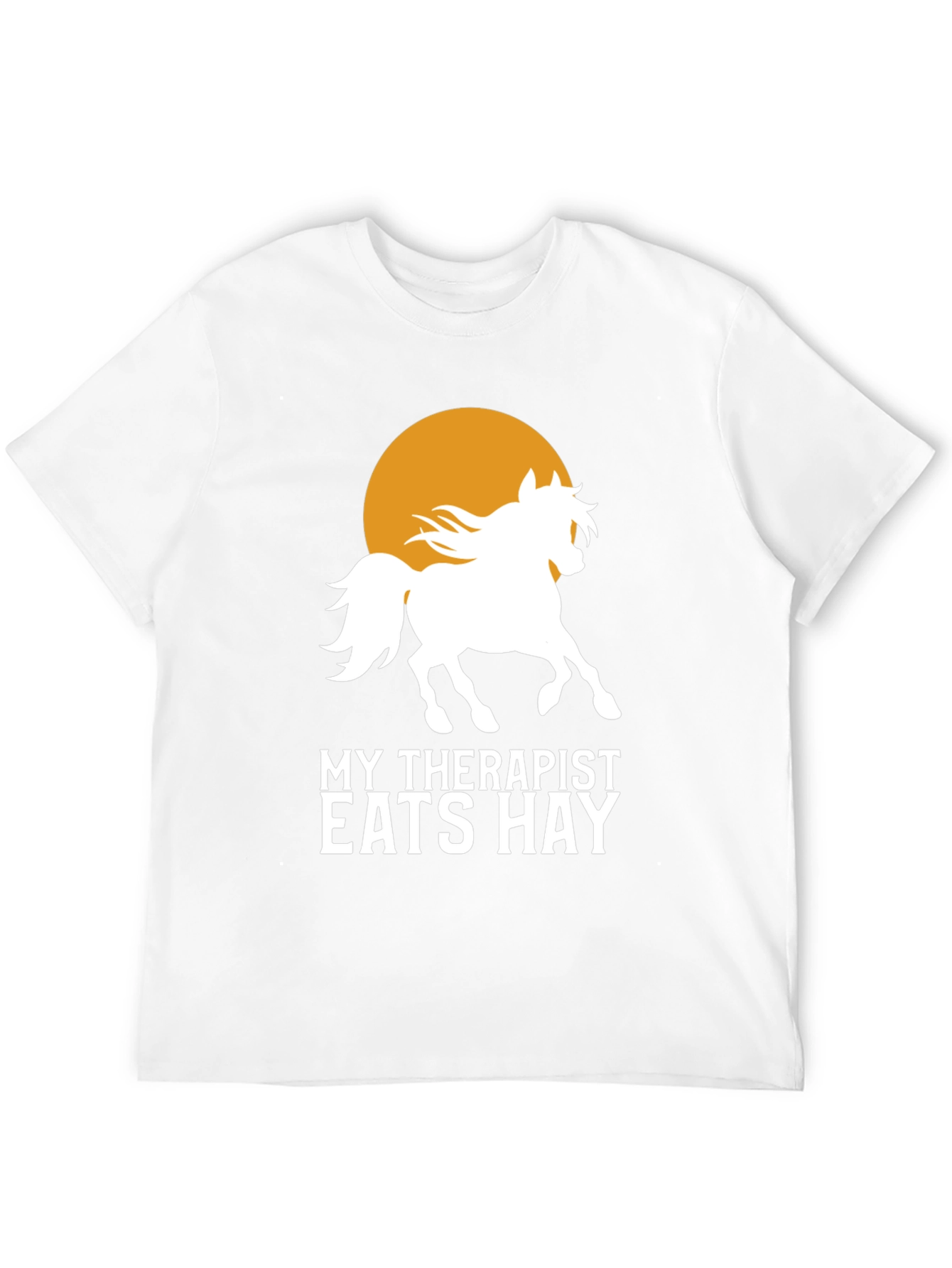 My Therapist Eats Hay T-Shirt