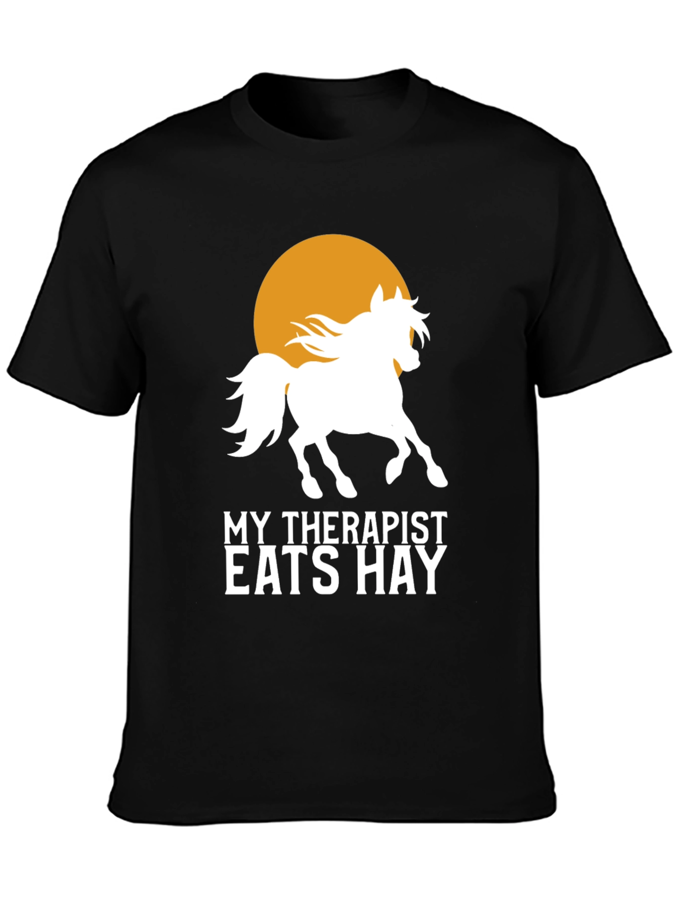 My Therapist Eats Hay T-Shirt