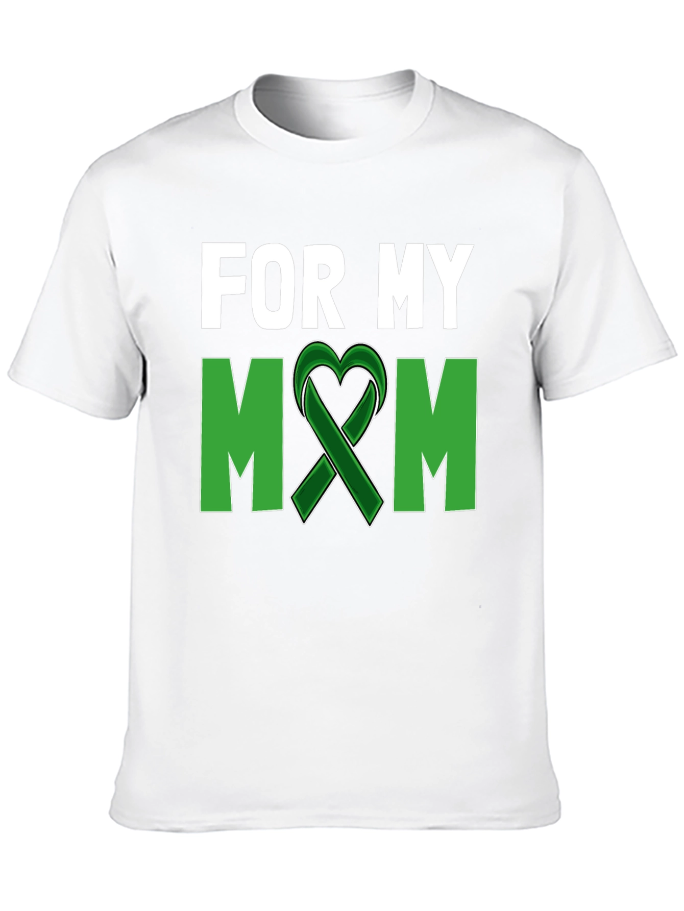 For My Mom T-Shirt - Green Ribbon Heart