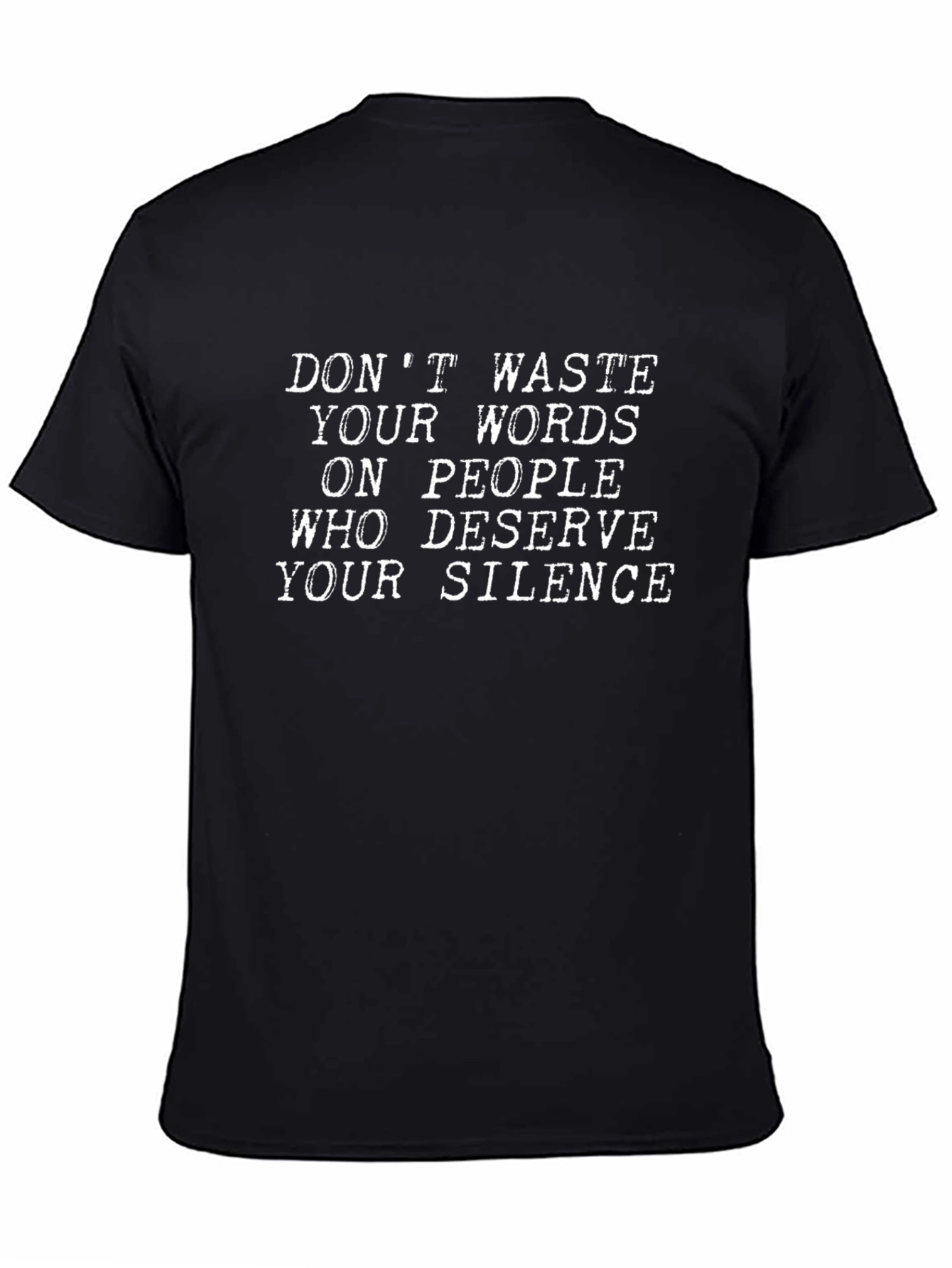 Dont Waste Your Words Graphic Tee