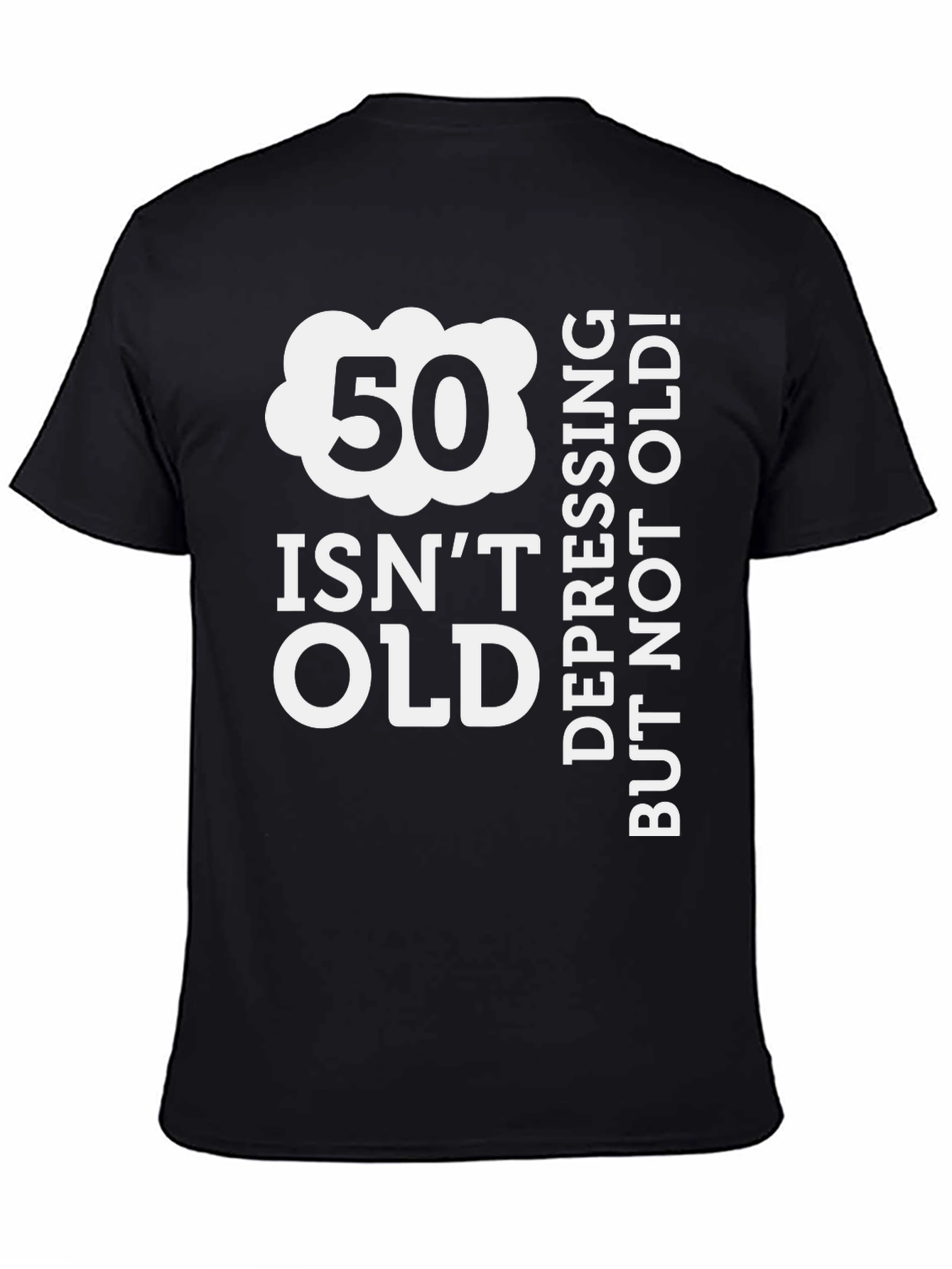 50 Isnt Old Birthday T-Shirt