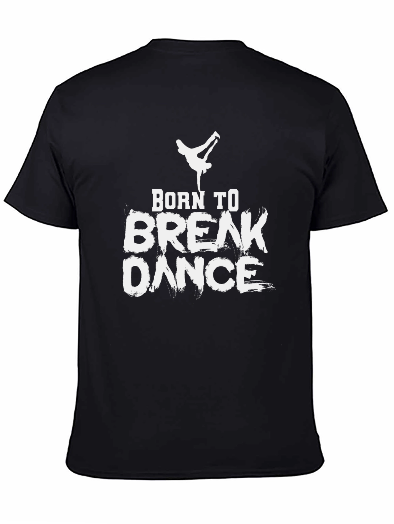 Born to Break Dance Black Graphic Tee