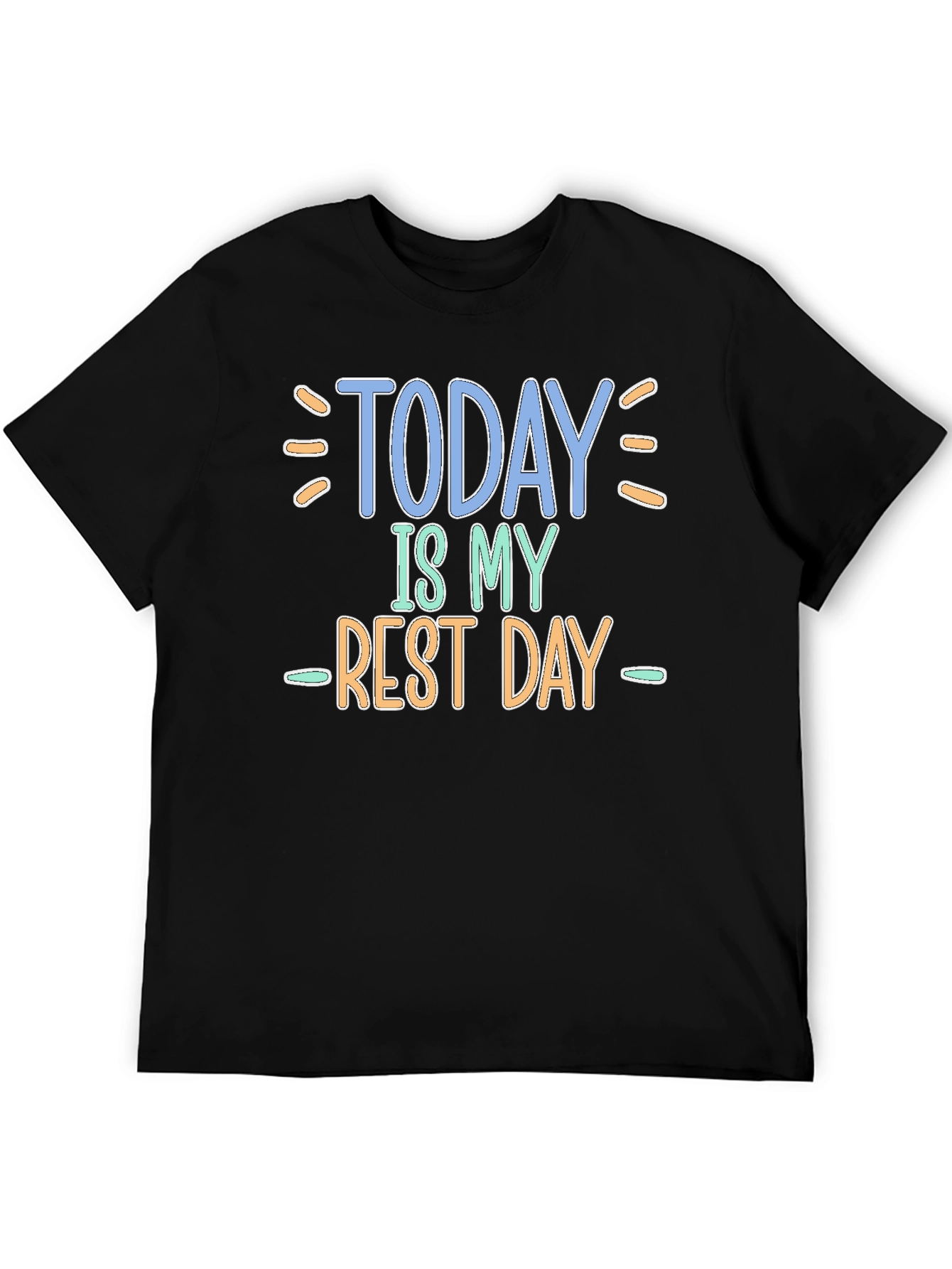 Today Is My Rest Day Graphic Tee