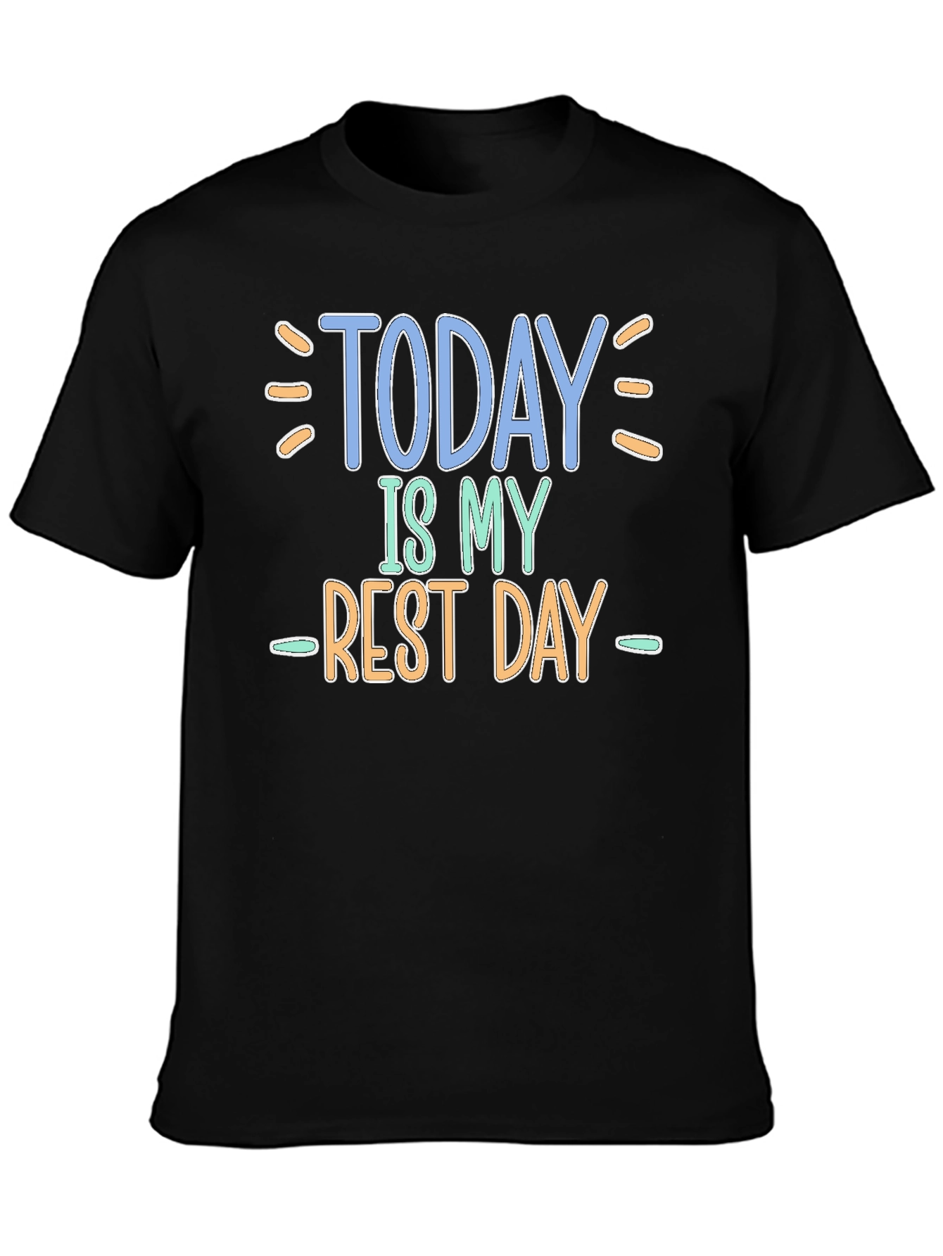 Today Is My Rest Day Graphic Tee