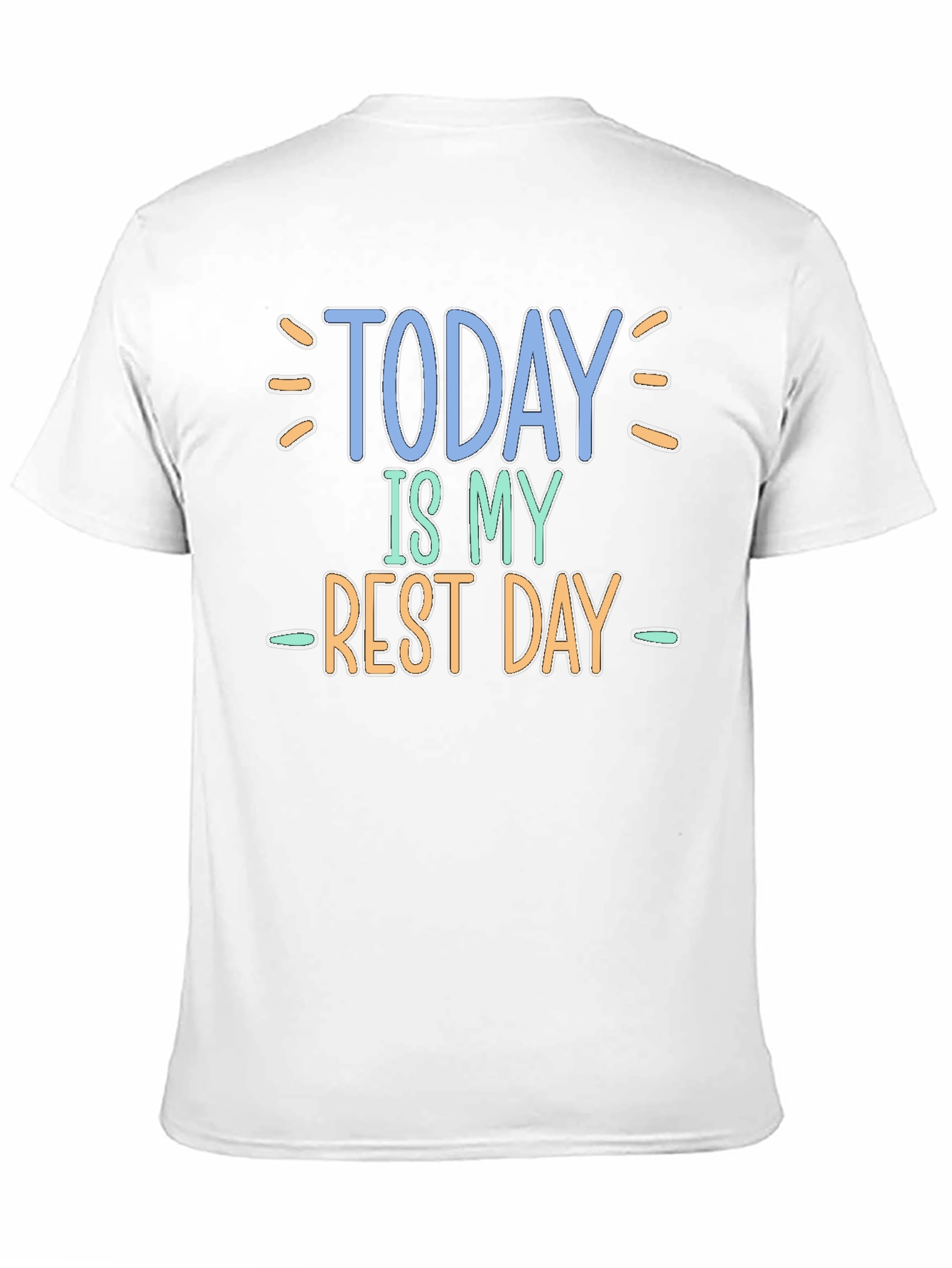 Today Is My Rest Day Graphic Tee