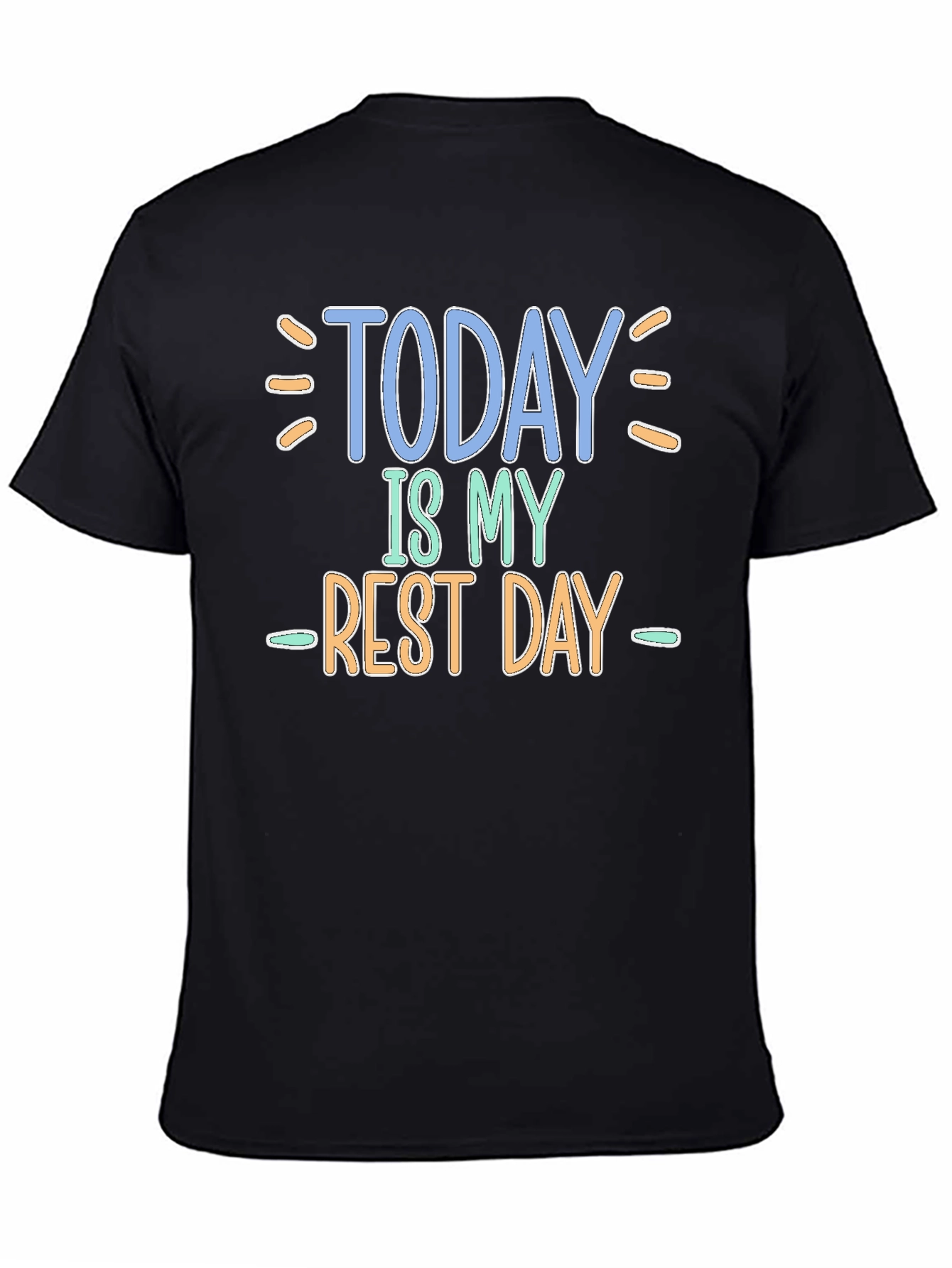 Today Is My Rest Day Graphic Tee
