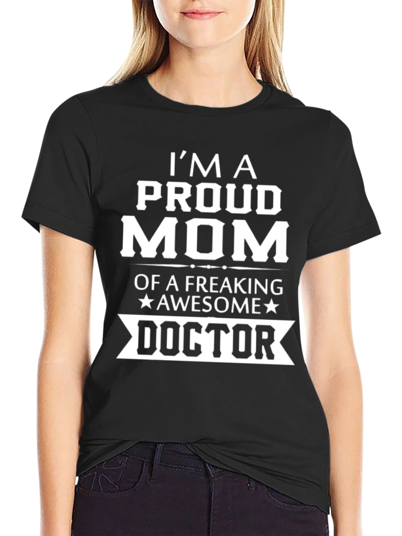 Proud Mom Doctor T-Shirt - Awesome Gift!