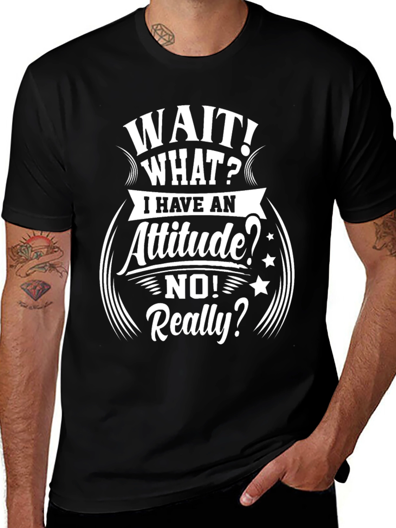 Attitude T-Shirt - Humorous Slogan Tee